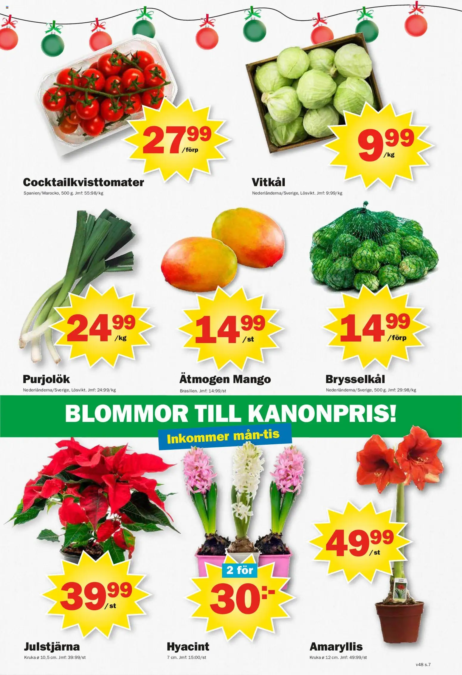 Pekås reklamblad aktuell från 24.11.2025 | Sida: 7 | Produkter: Kruka, Vitkål, Mango