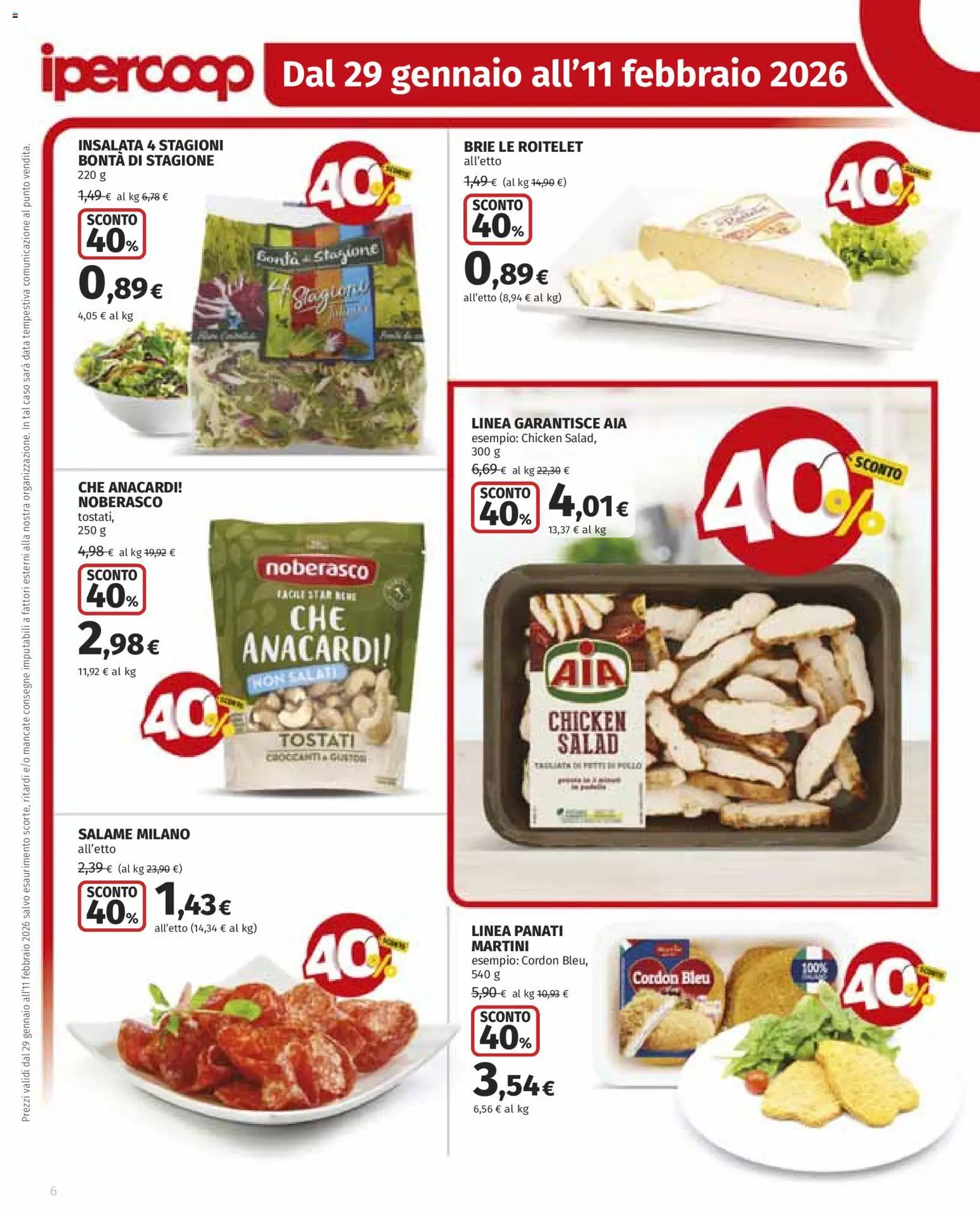 Volantino Ipercoop del 29.01.2026 | Pagina: 6 | Prodotti: Salame, Insalata, Anacardi, Data