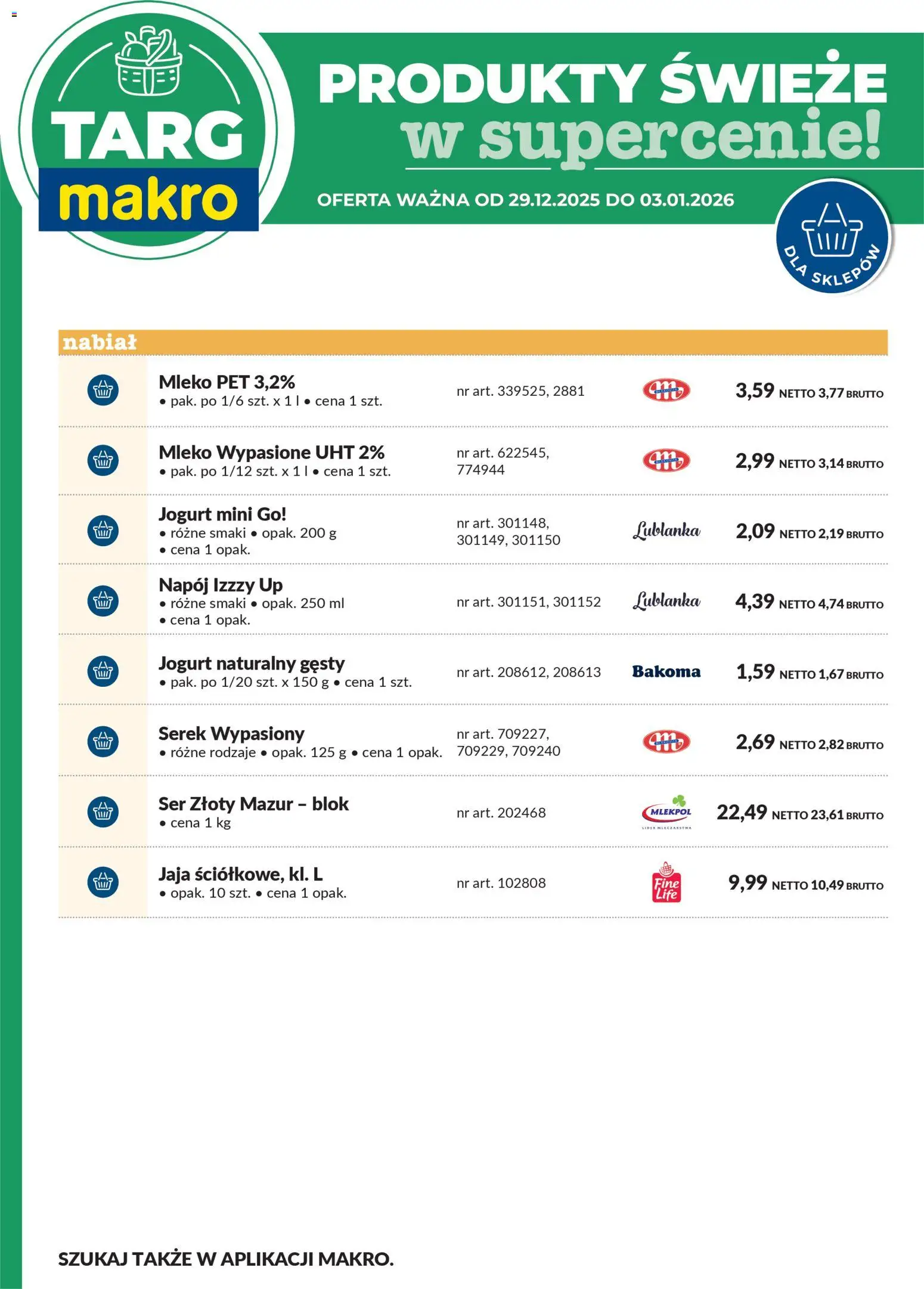 Makro Gazetka - Oferta świeża w super cenach od 29.12.2025 | Strona: 7 | Produkty: Jogurt naturalny gęsty, Jogurt naturalny, Mleko, Ser