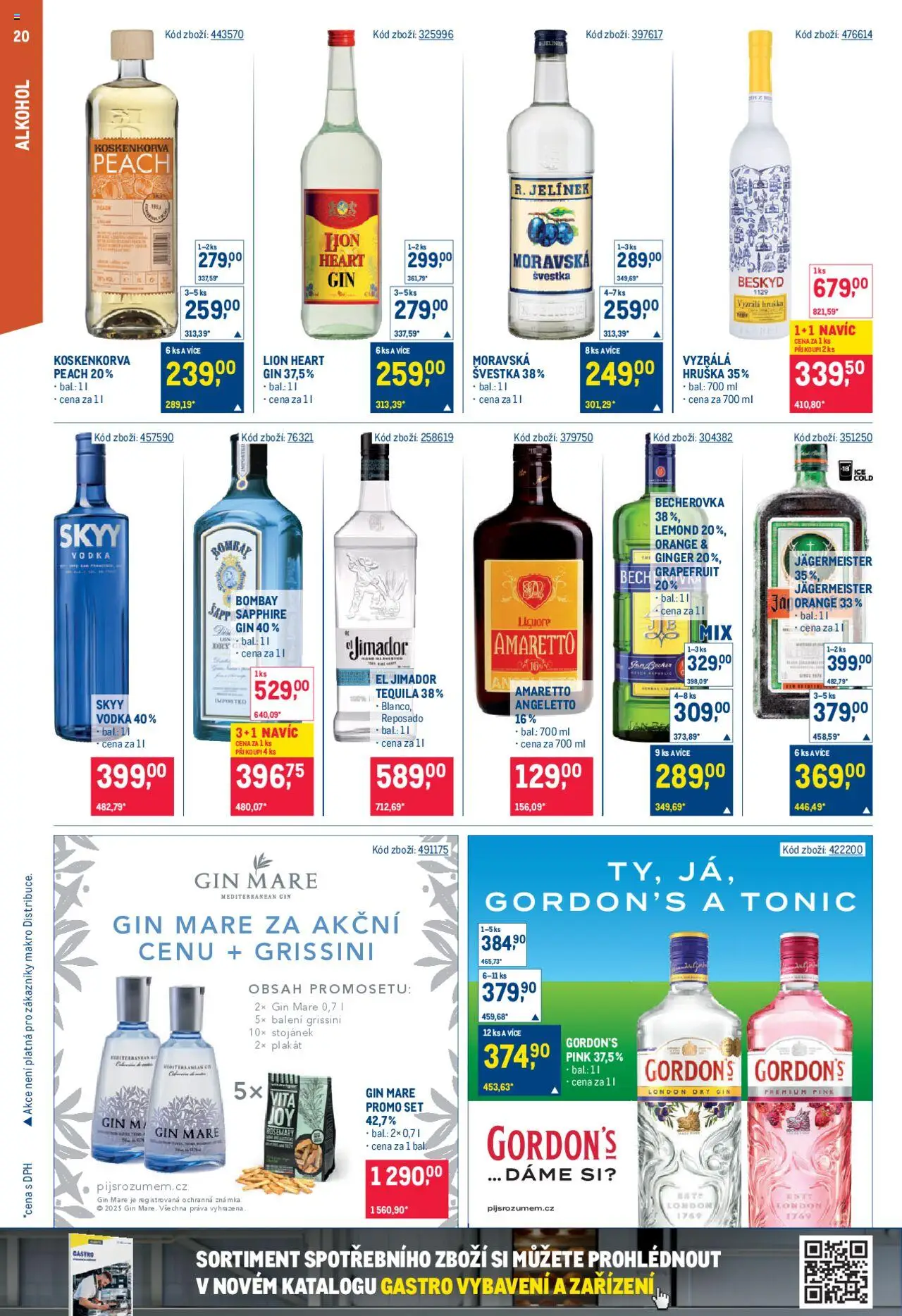 Makro leták - Gastronomie od 18.06.2025 | Strana: 20 | Produkty: Brandy, Tequila, London dry gin, Jäger