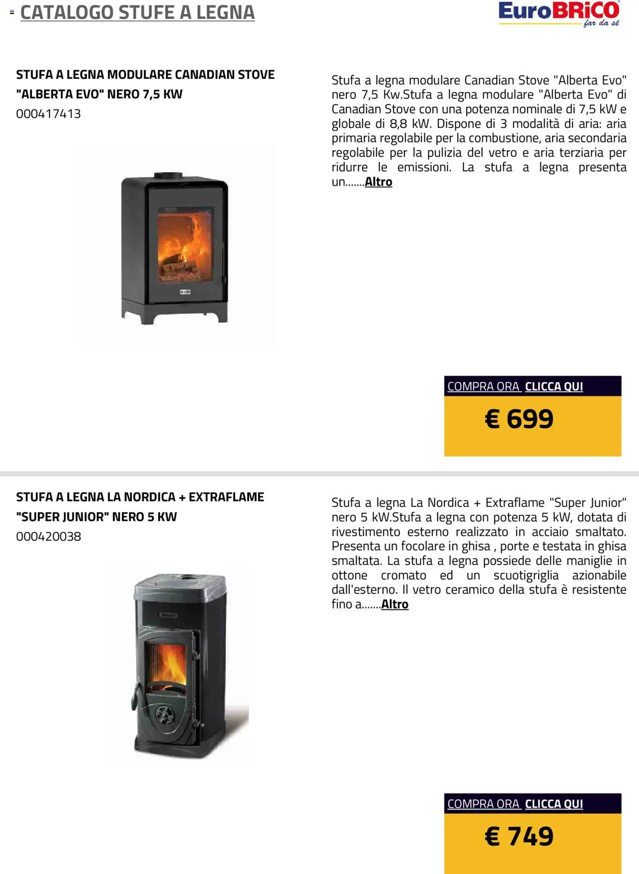 Volantino Eurobrico del 23.07.2025 | Pagina: 28 | Prodotti: Stufa a legna, Stufa