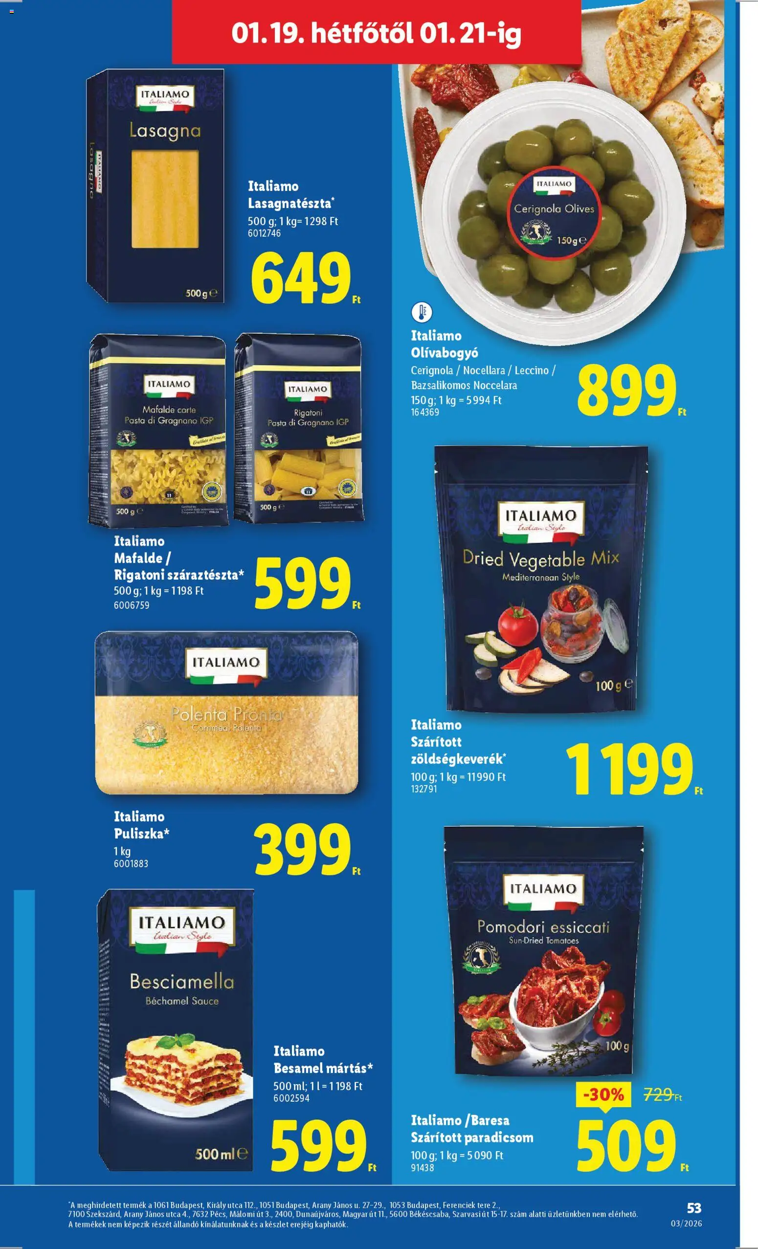 Lidl akciós ujság - amely érvényes a következő dátumtól: 15.01.2026 | Oldal: 53 | Termékek: Szárított paradicsom, Paradicsom, Olívabogyó