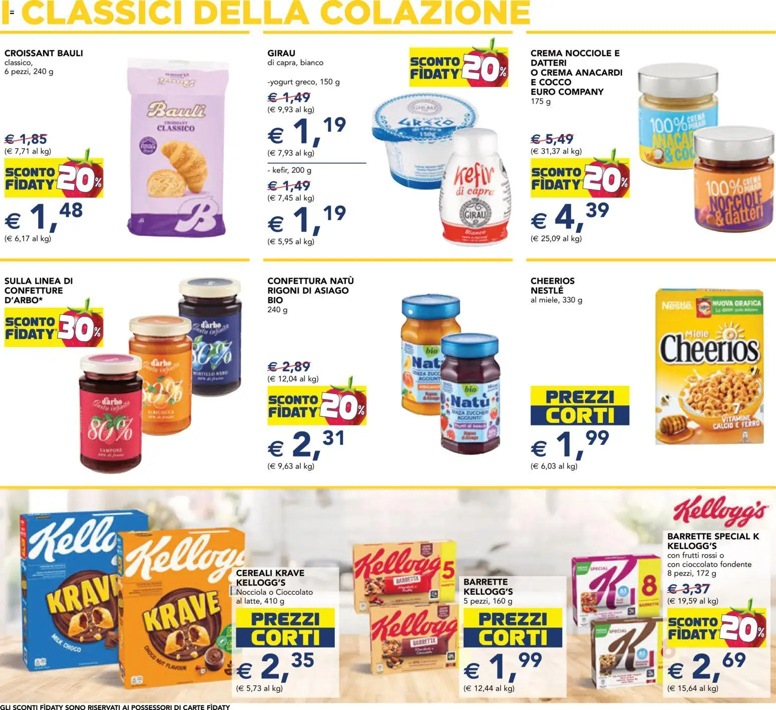 Volantino Esselunga S del 15.01.2026 | Pagina: 6 | Prodotti: Crema, Yogurt, Cioccolato, Croissant