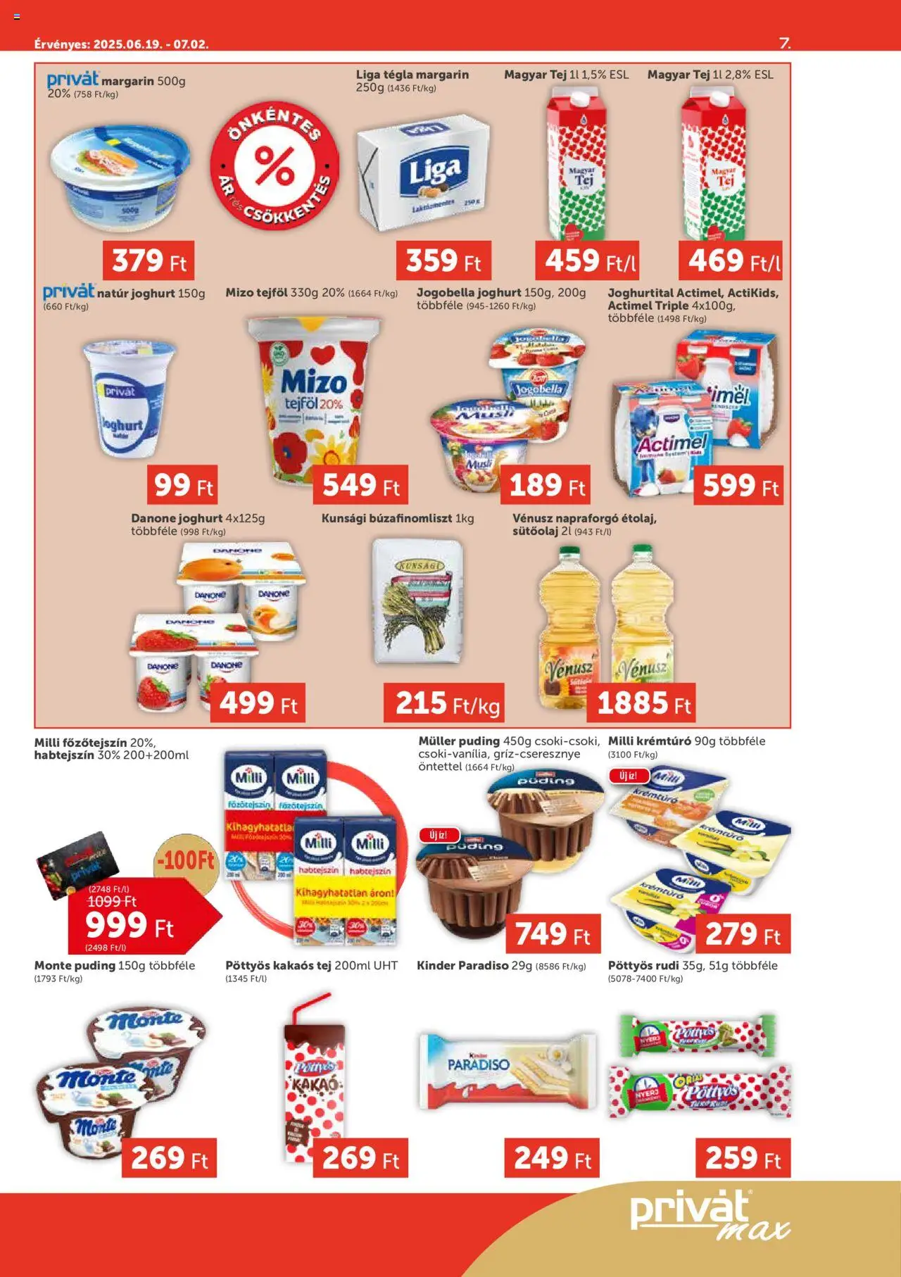 PRIVÁT akciós ujság - amely érvényes a következő dátumtól: 19.06.2025 | Oldal: 7 | Termékek: Puding, Actimel, Cottage cheese, Főzőtejszín
