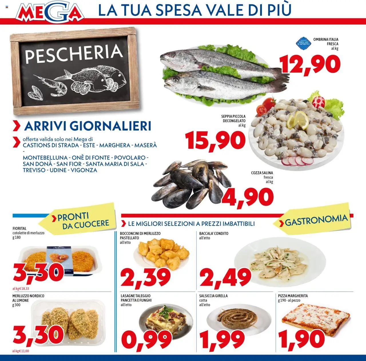 Volantino Mega del 16.10.2025 | Pagina: 2 | Prodotti: Pizza, Merluzzo, Limone, Funghi
