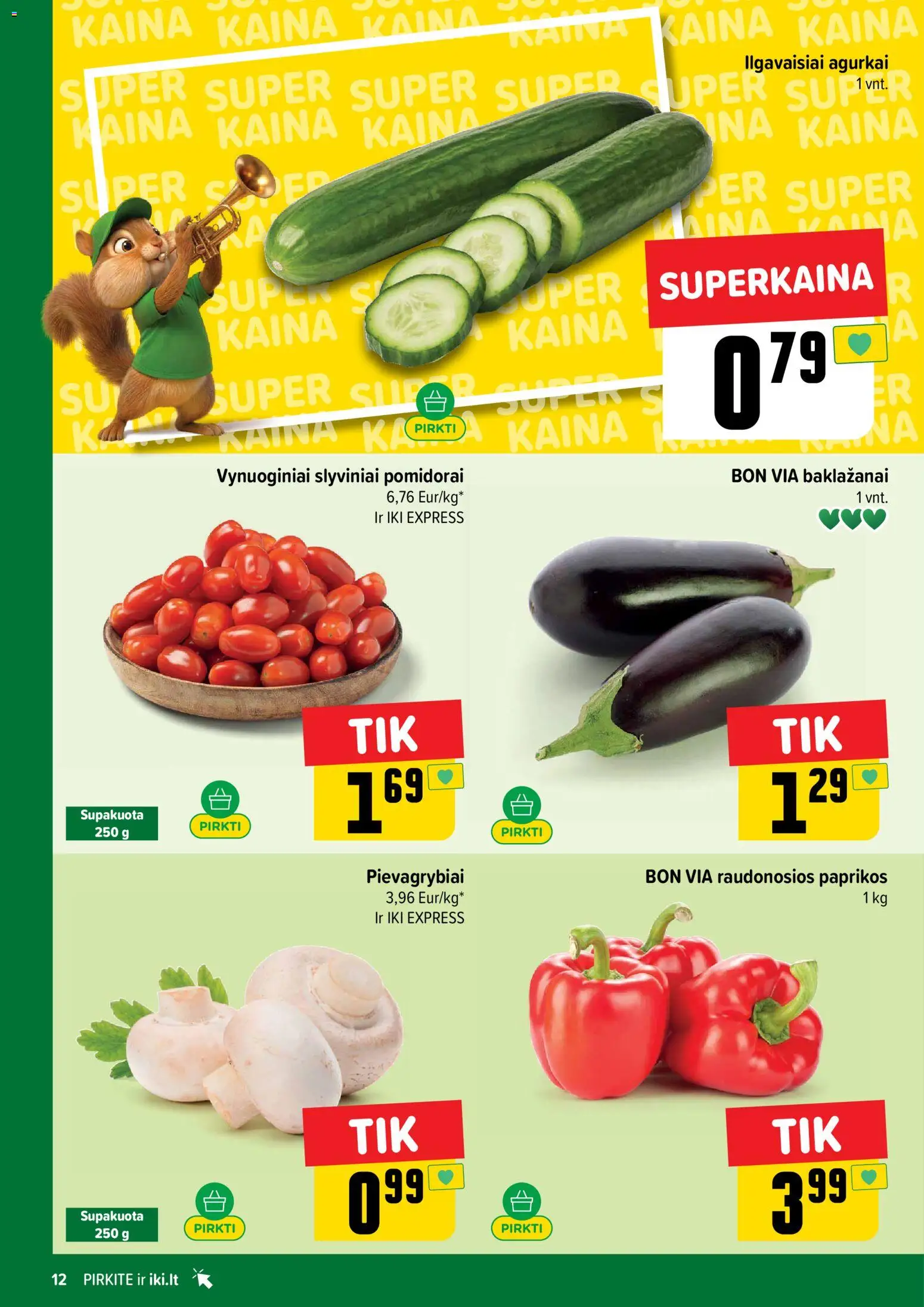 IKI akcijos nuo 13.04.2026 | Puslapis: 12 | Prekių: Agurkai, Pievagrybiai, Pomidorai