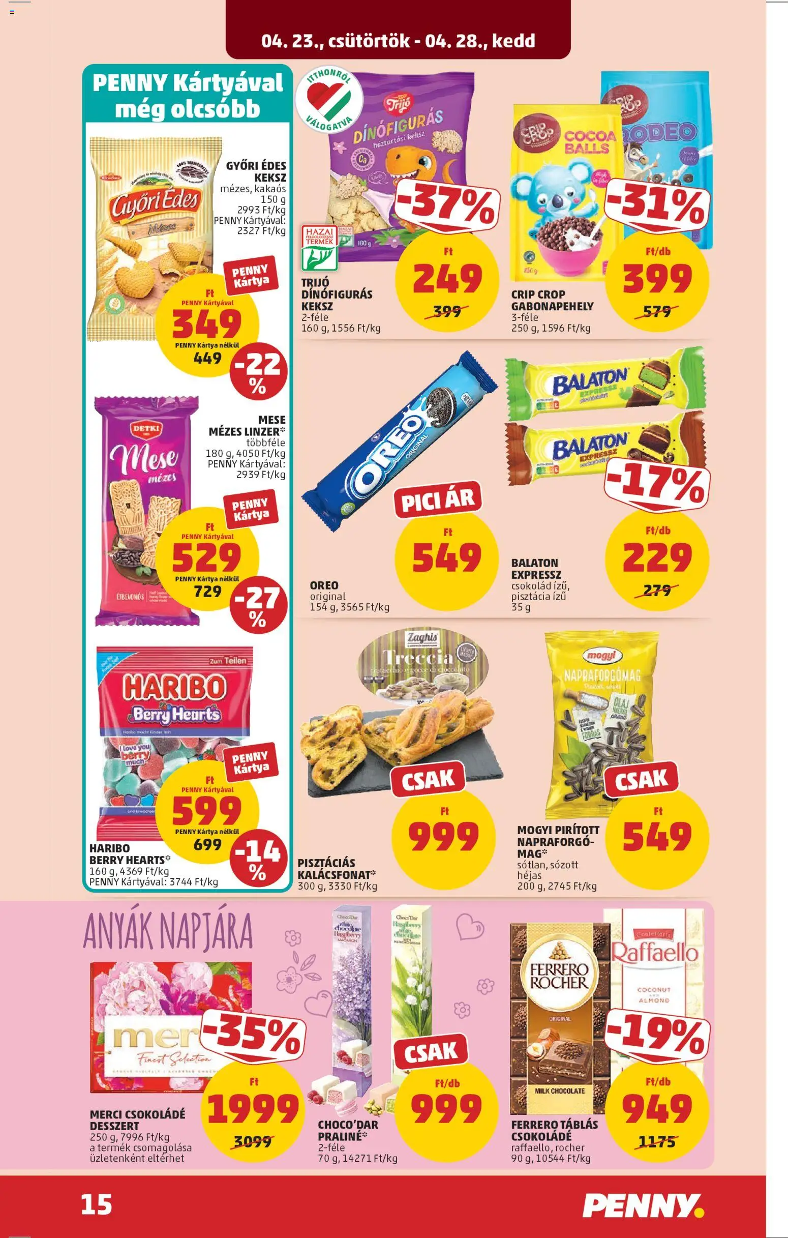 PENNY akciós ujság - amely érvényes a következő dátumtól: 23.04.2026 | Oldal: 18 | Termékek: Háztartási keksz, Pisztácia, Ferrero rocher, Csokoládé