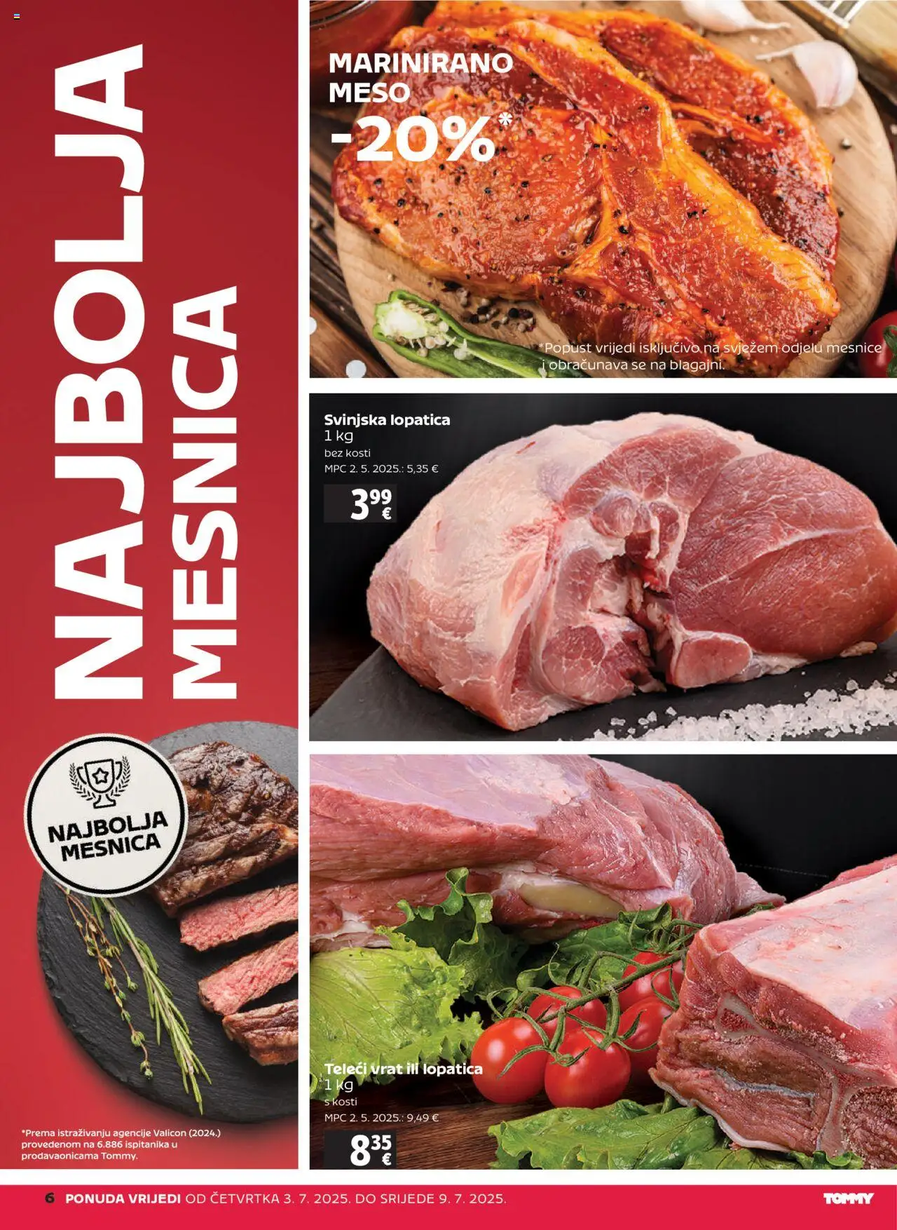 Tommy katalog | vrijedi od 03.07.2025 | Stranica: 6 | Proizvodi: Svinjska lopatica, Meso, Lopatica