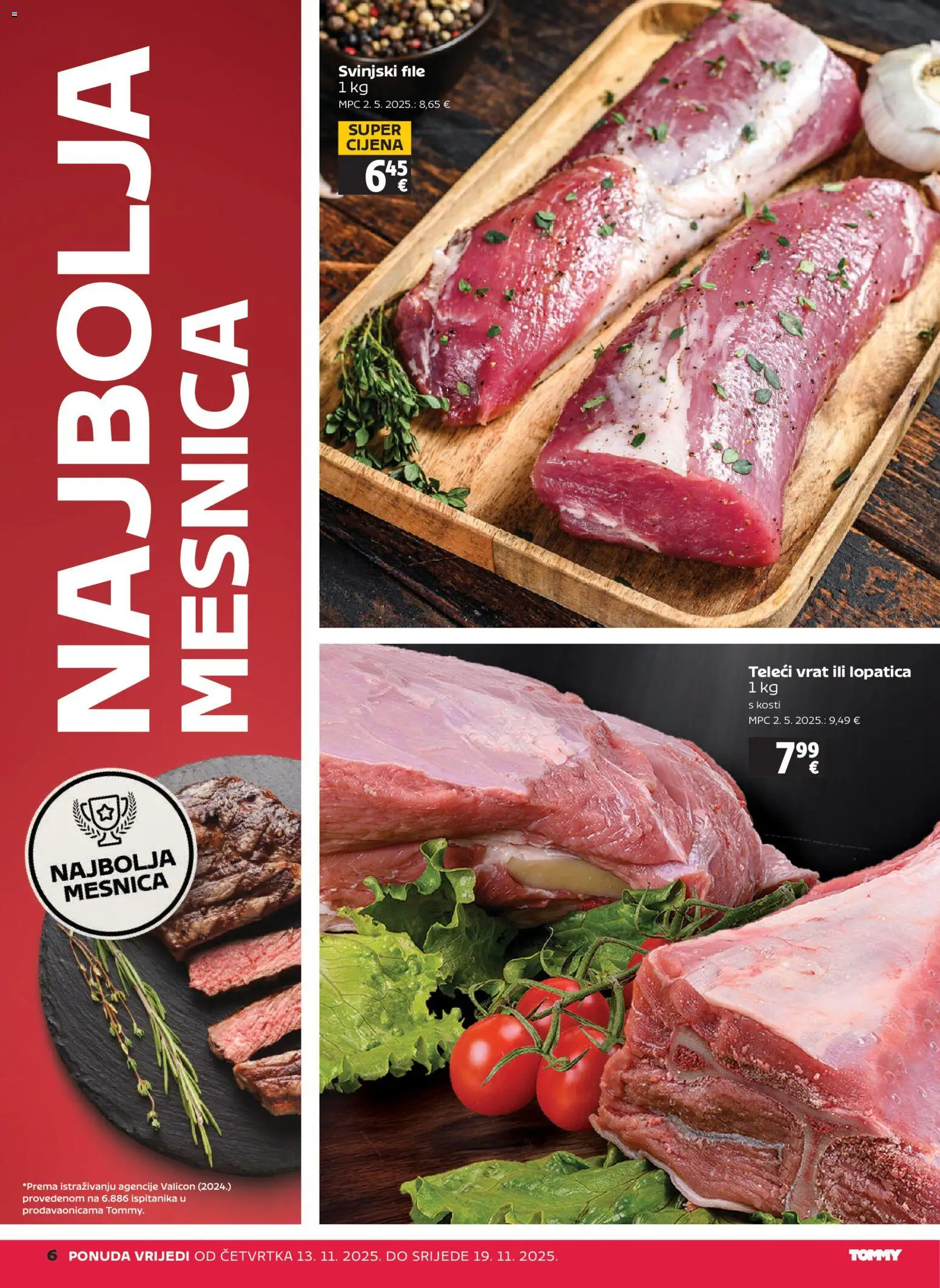 Tommy katalog | vrijedi od 13.11.2025 | Stranica: 6 | Proizvodi: Svinjski file, Lopatica