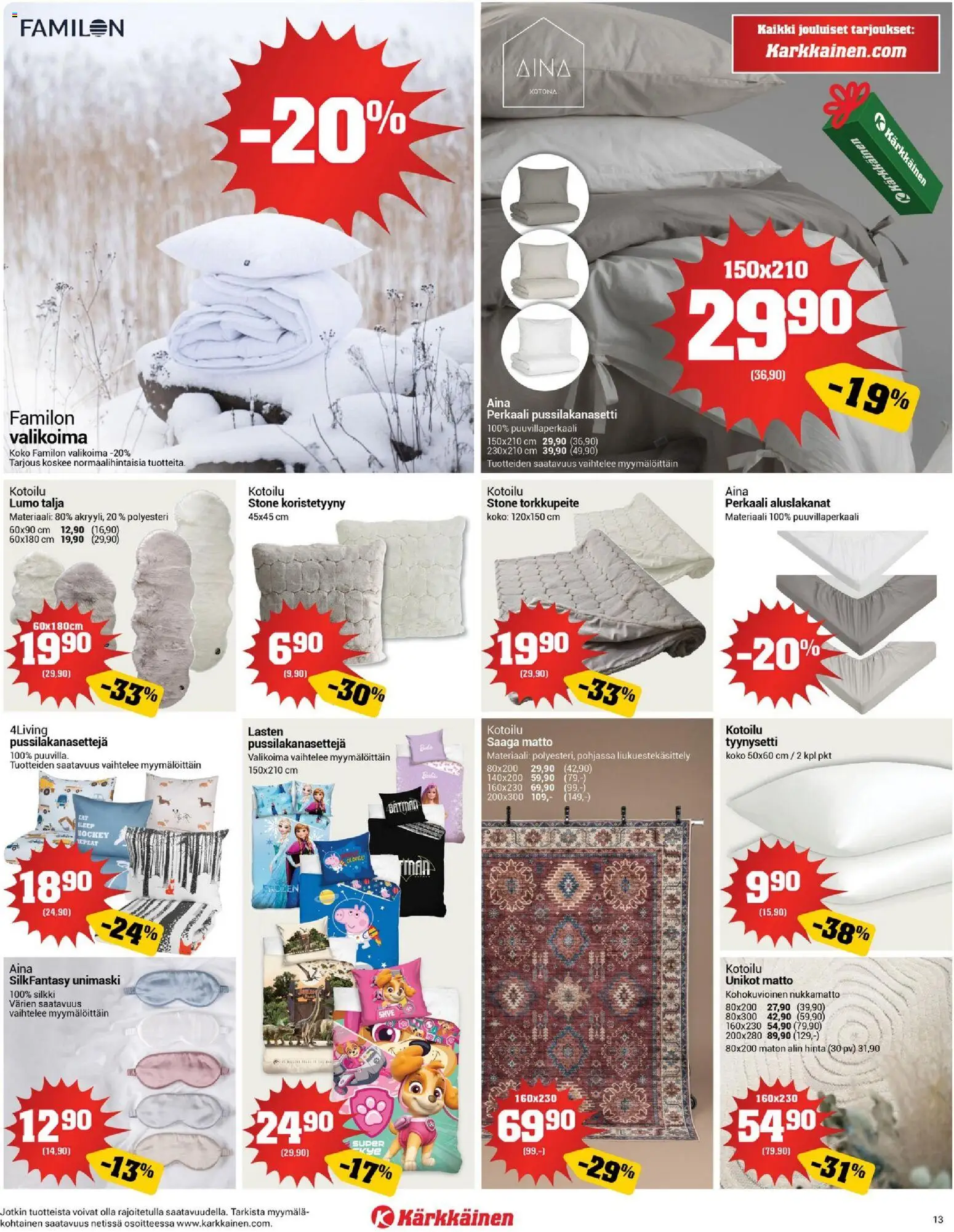 Kärkkäinen tarjoukset – voimassa 10.12.2025 alkaen | Sivu: 13 | Tuotteet: Pussilakanasetti, Tyynysetti, Matto, Koristetyyny