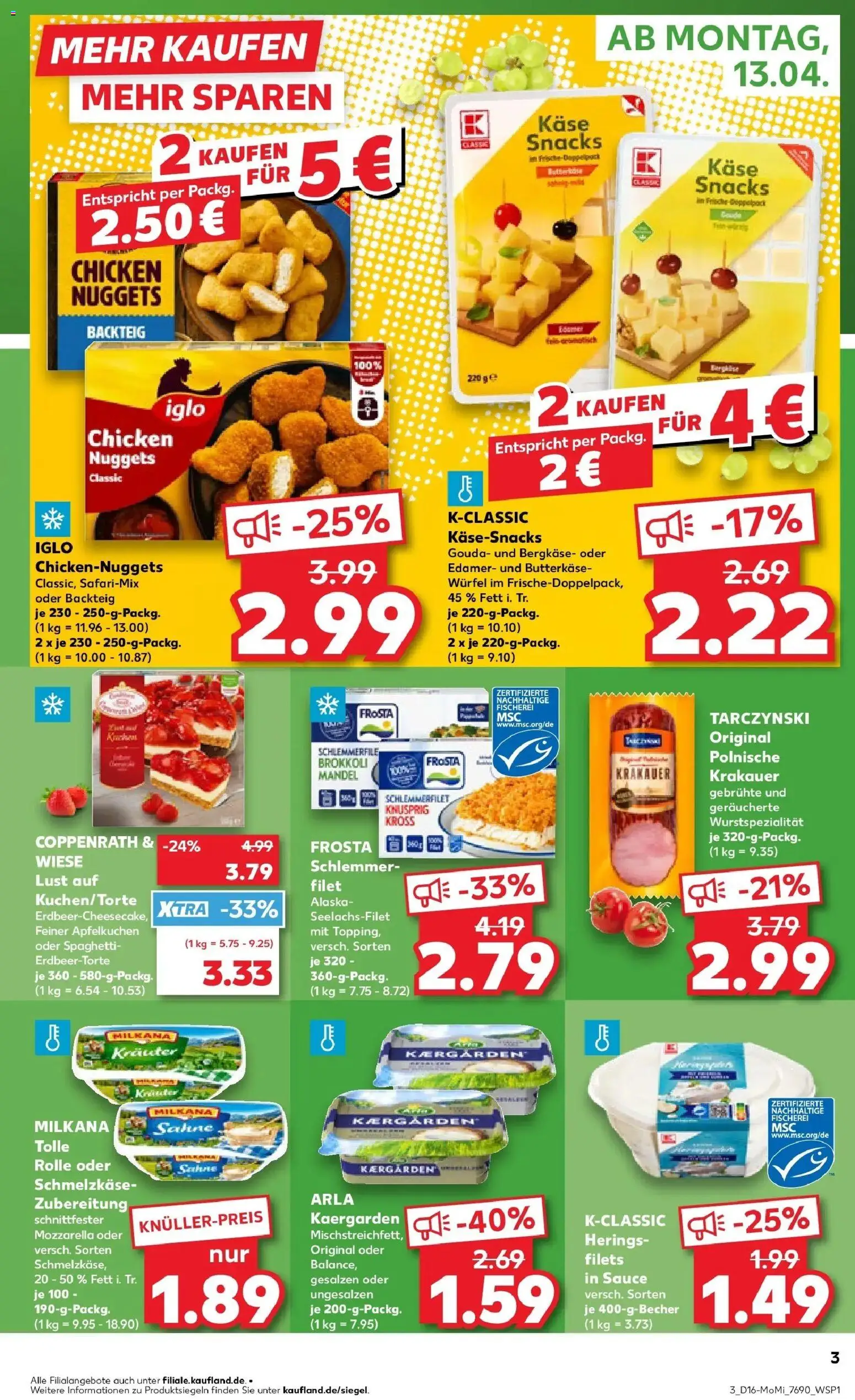 Kaufland Prospekt Ludwigsburg	 – gültig ab 13.04.2026 | Seite: 3 | Produkte: Käse, Milkana, Gouda, Iglo