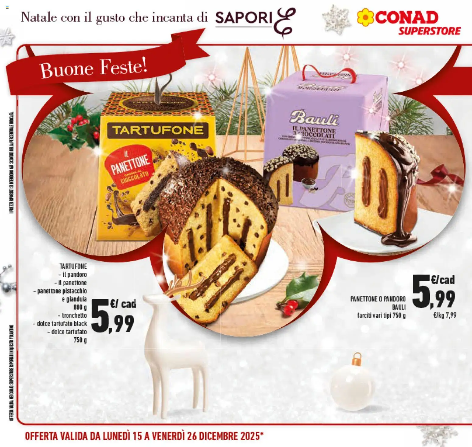Volantino Conad del 15.12.2025 | Pagina: 6 | Prodotti: Cioccolato, Pandoro, Panettone