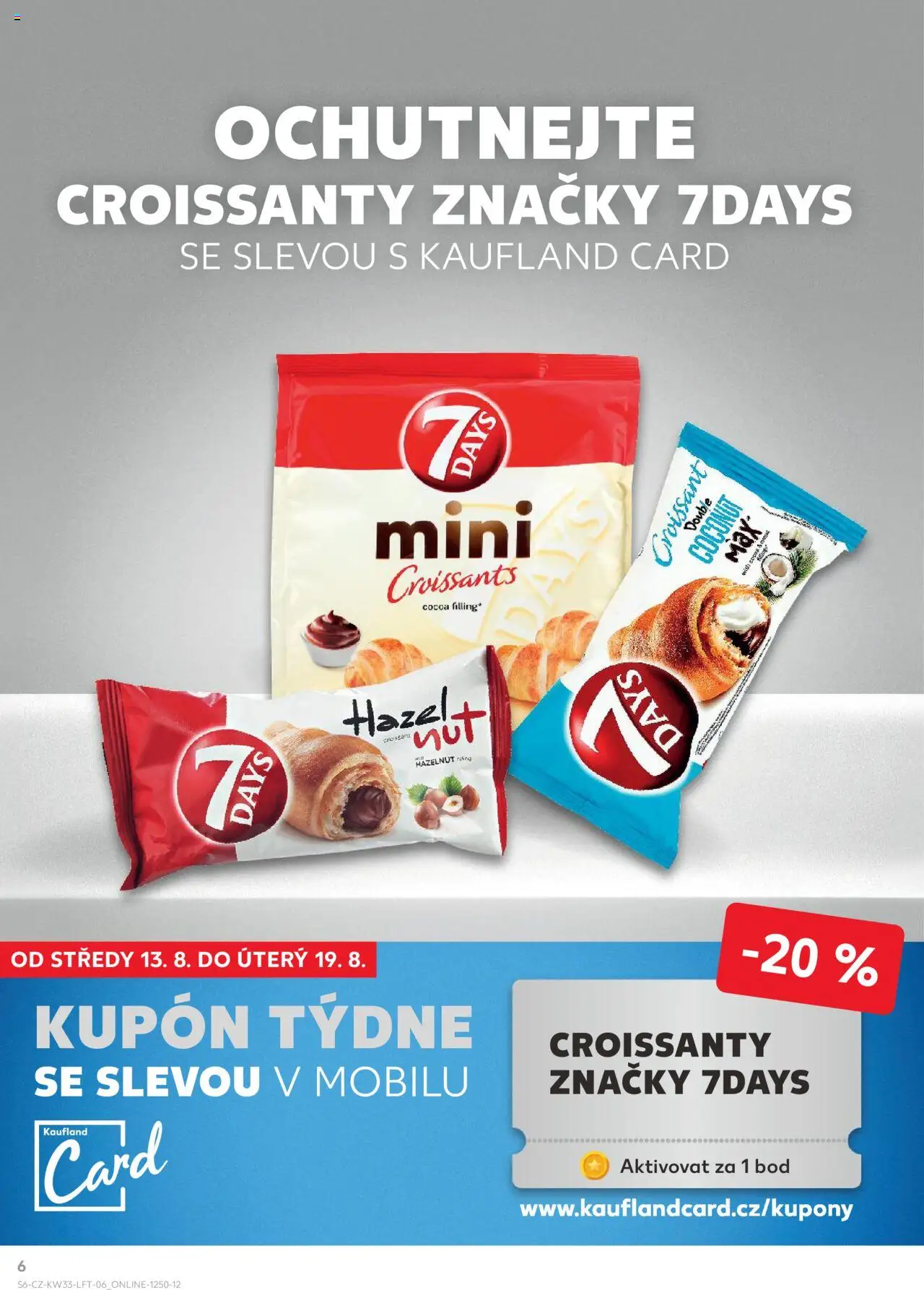 Kaufland leták - Brno od 13.08.2025 | Strana: 6 | Produkty: Croissant