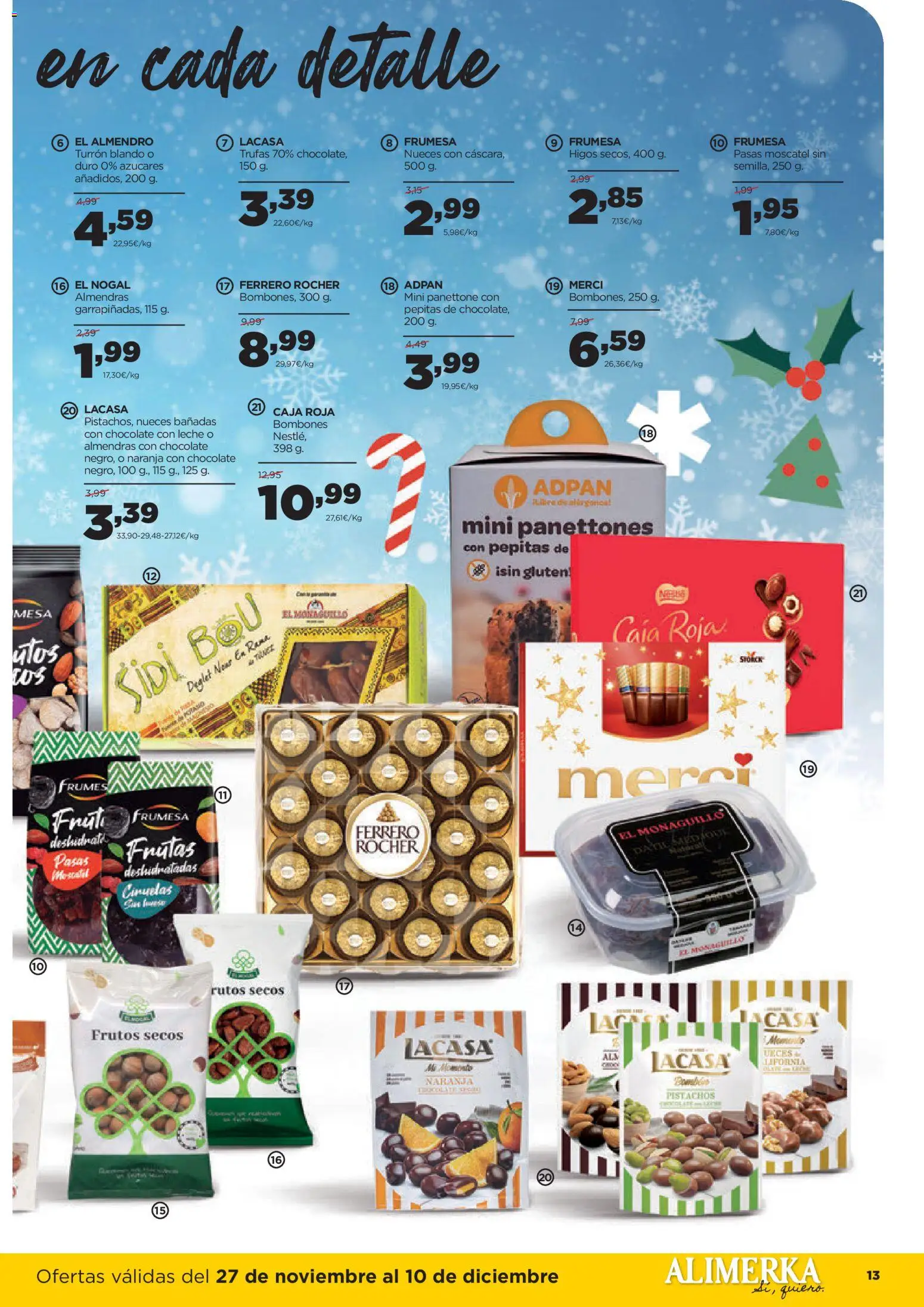 Alimerka folleto Castilla y León │ válido desde el 27.11.2025 | Página: 13 | Productos: Frutos secos, Chocolate con leche, Σαντιγύ, Caja