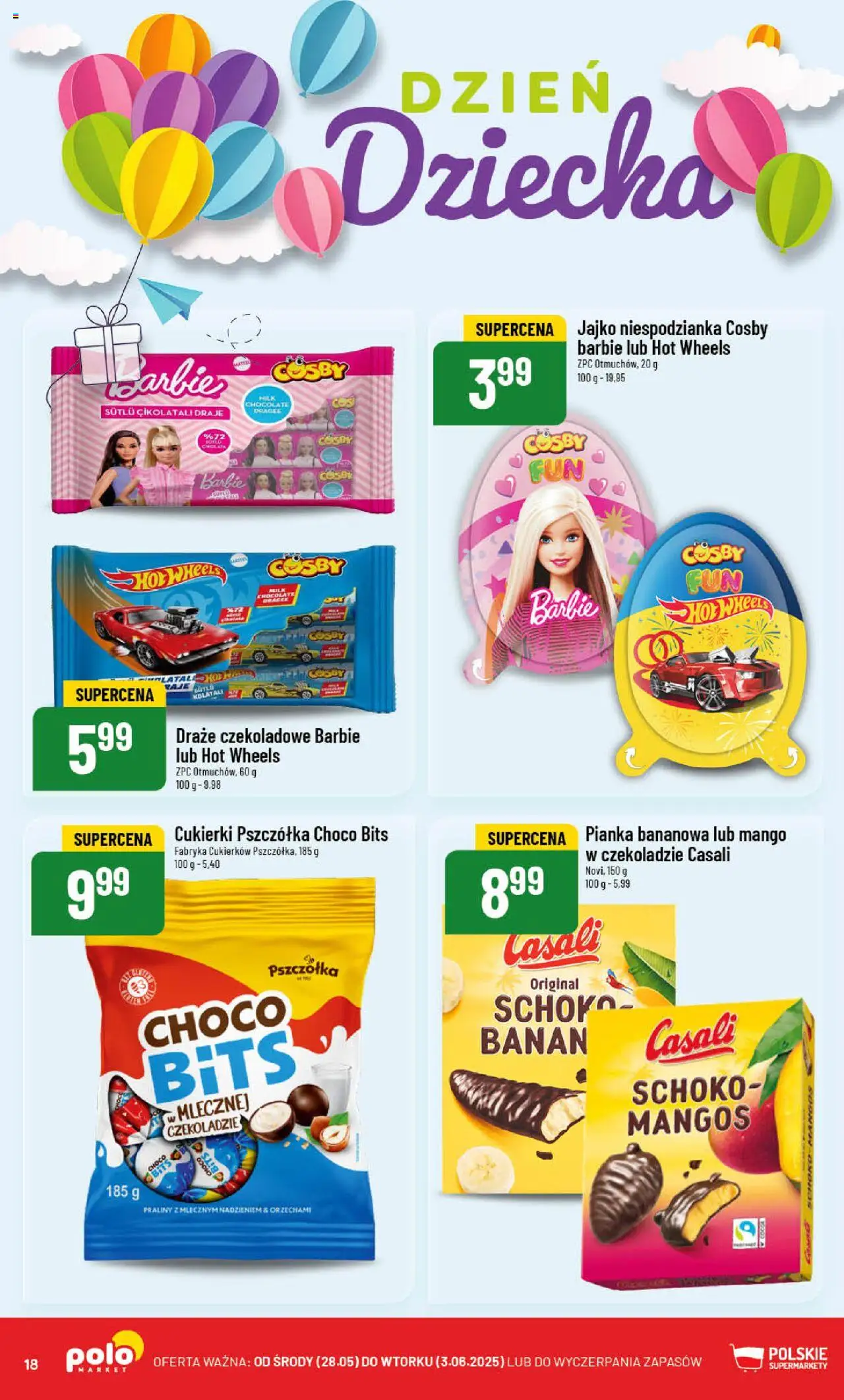POLOmarket Gazetka od 28.05.2025 | Strona: 18 | Produkty: Praliny, Banan, Cukierki, Jajko niespodzianka