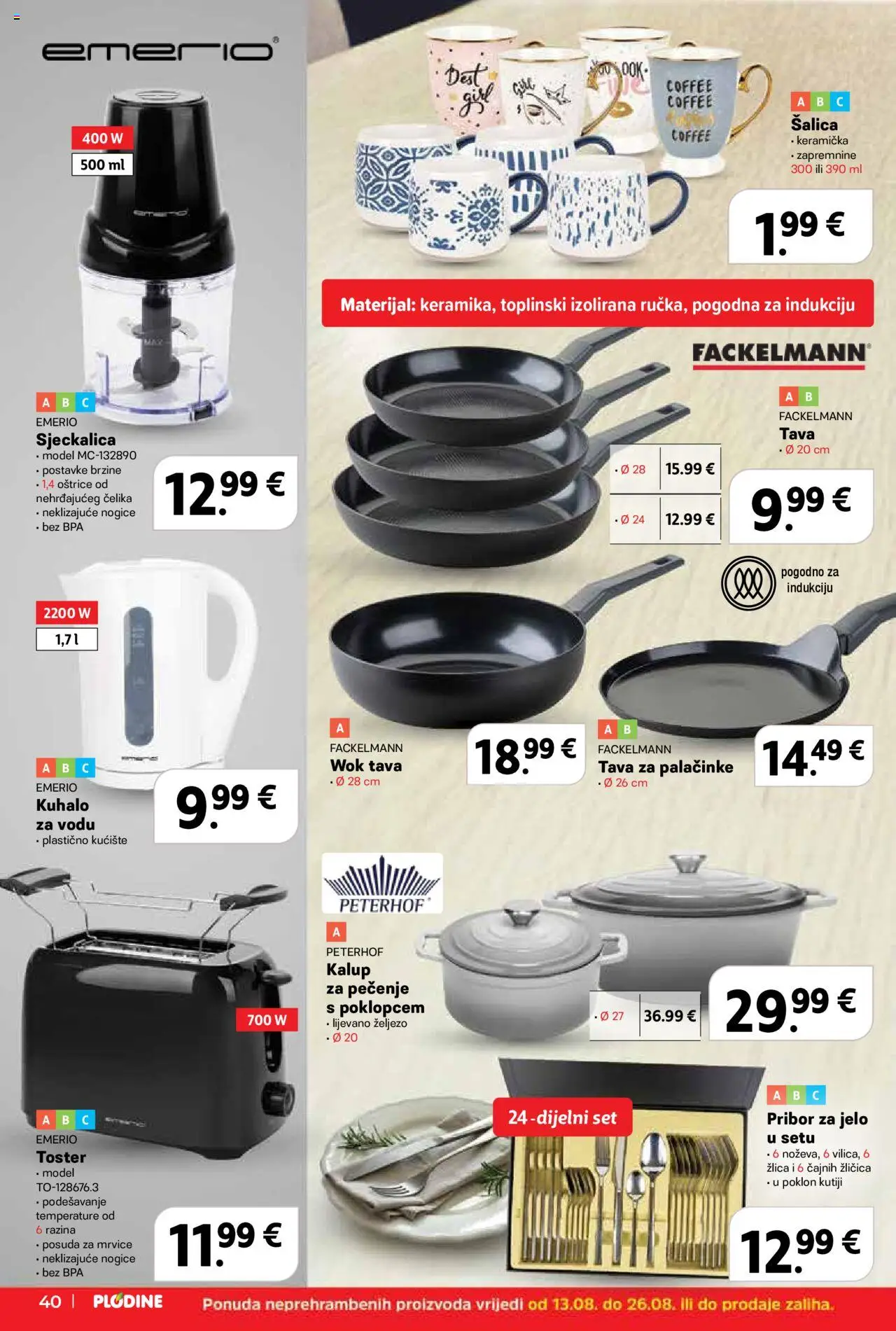 Plodine katalog | vrijedi od 13.08.2025 | Stranica: 40 | Proizvodi: Toster, Sjeckalica, Šalica, Pribor za jelo