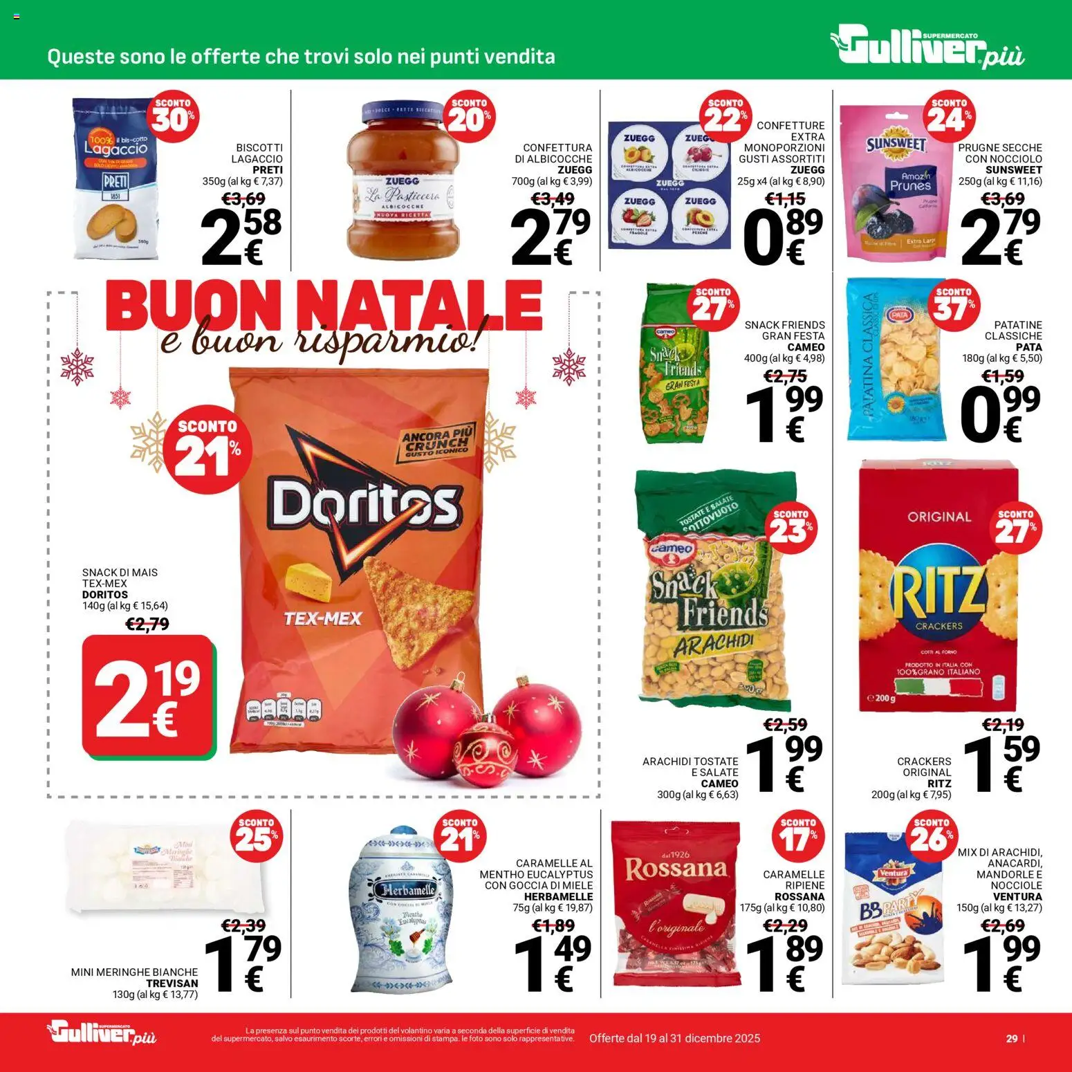 Volantino Gulliver del 19.12.2025 | Pagina: 29 | Prodotti: Caramelle, Biscotti, Crackers, Albicocche