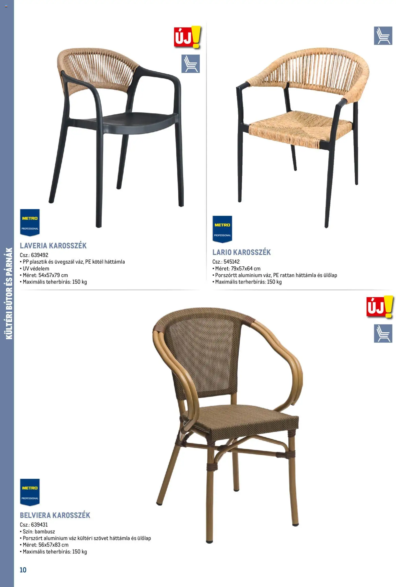 Metro akciós ujság - amely érvényes a következő dátumtól: 16.02.2026 | Oldal: 10 | Termékek: Kötél, Bútor