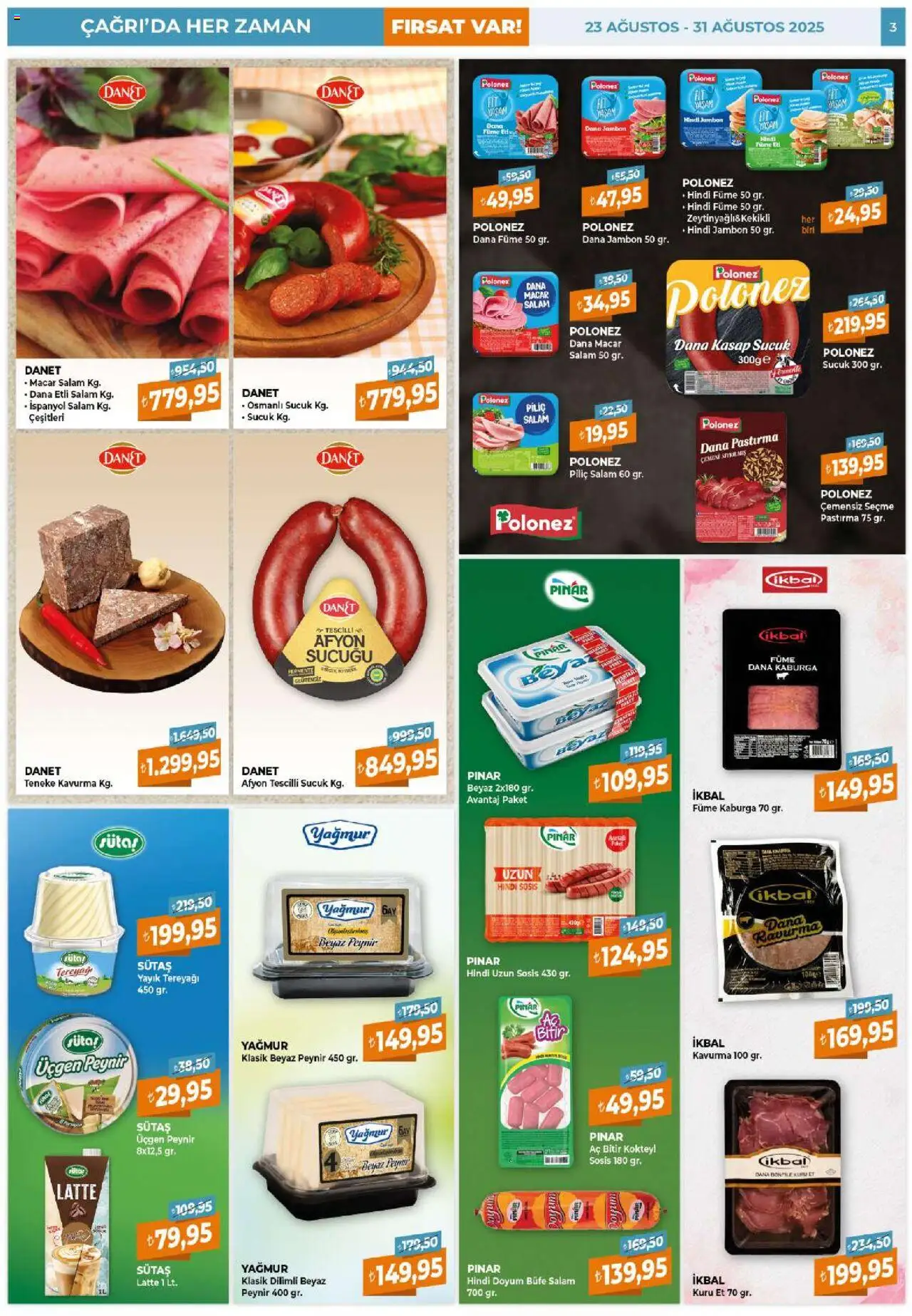 Çağrı Market Katalog - 23.08.2025 tarihinden itibaren geçerlidir | Sayfa: 3 | Ürünler: Peynir, Salam, Piliç, Dana füme