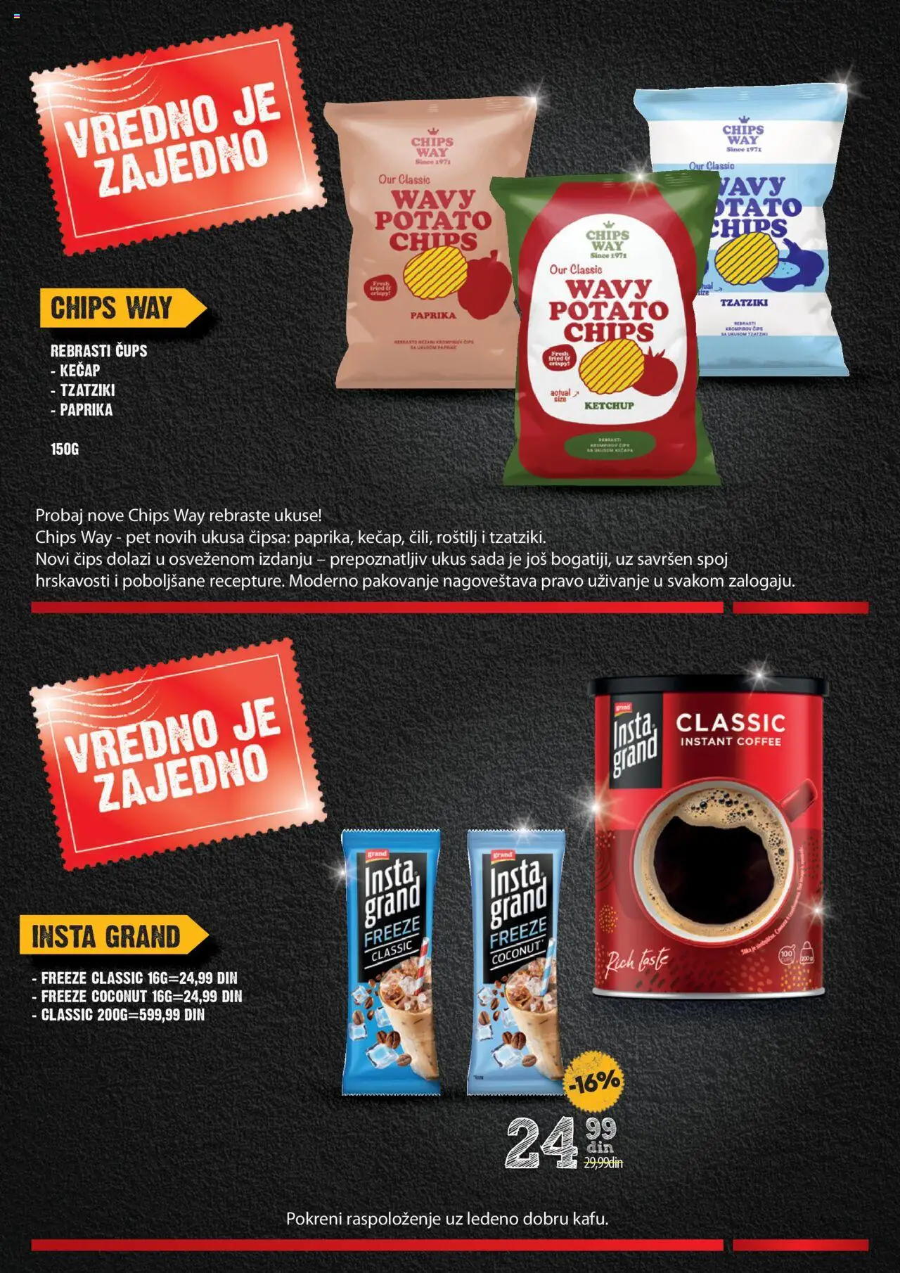 Idea katalog - važi od 24.07.2025 | Strana: 13 | Proizvode: Čips, Kečap, Paprika, Pakovanje