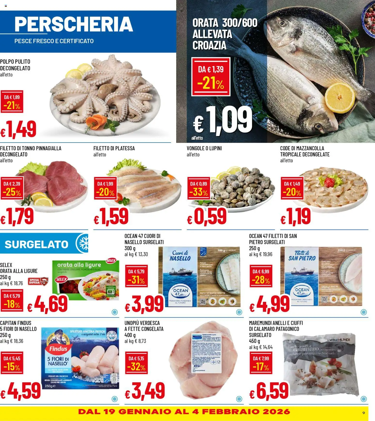 Volantino Galassia del 15.01.2026 | Pagina: 9 | Prodotti: Vongole, Patate, Polpo, Nasello