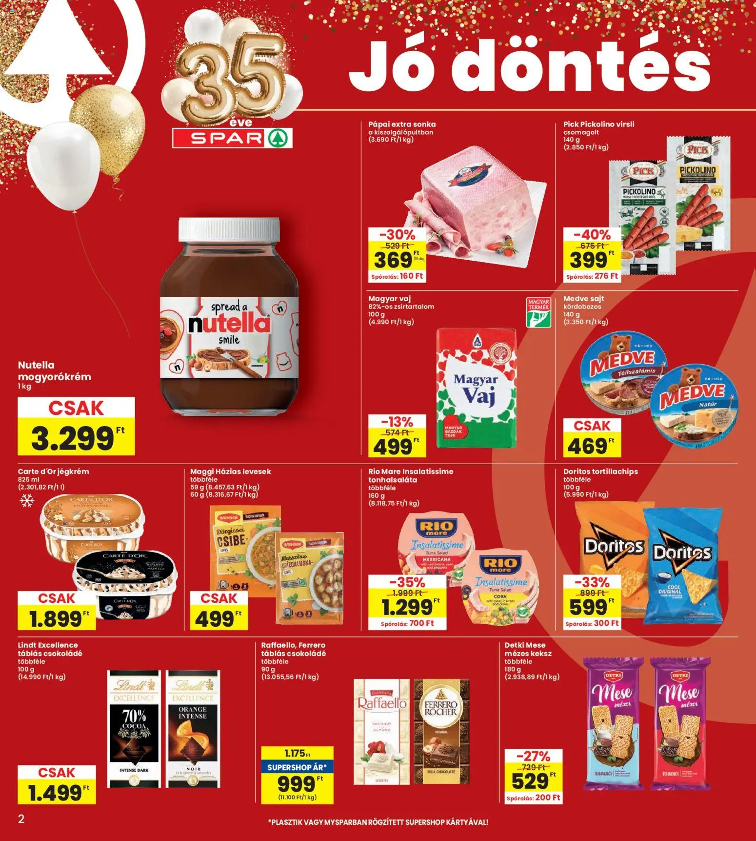 Interspar akciós ujság - amely érvényes a következő dátumtól: 29.01.2026 | Oldal: 2 | Termékek: Virsli, Raffaello, Nutella, Vaj