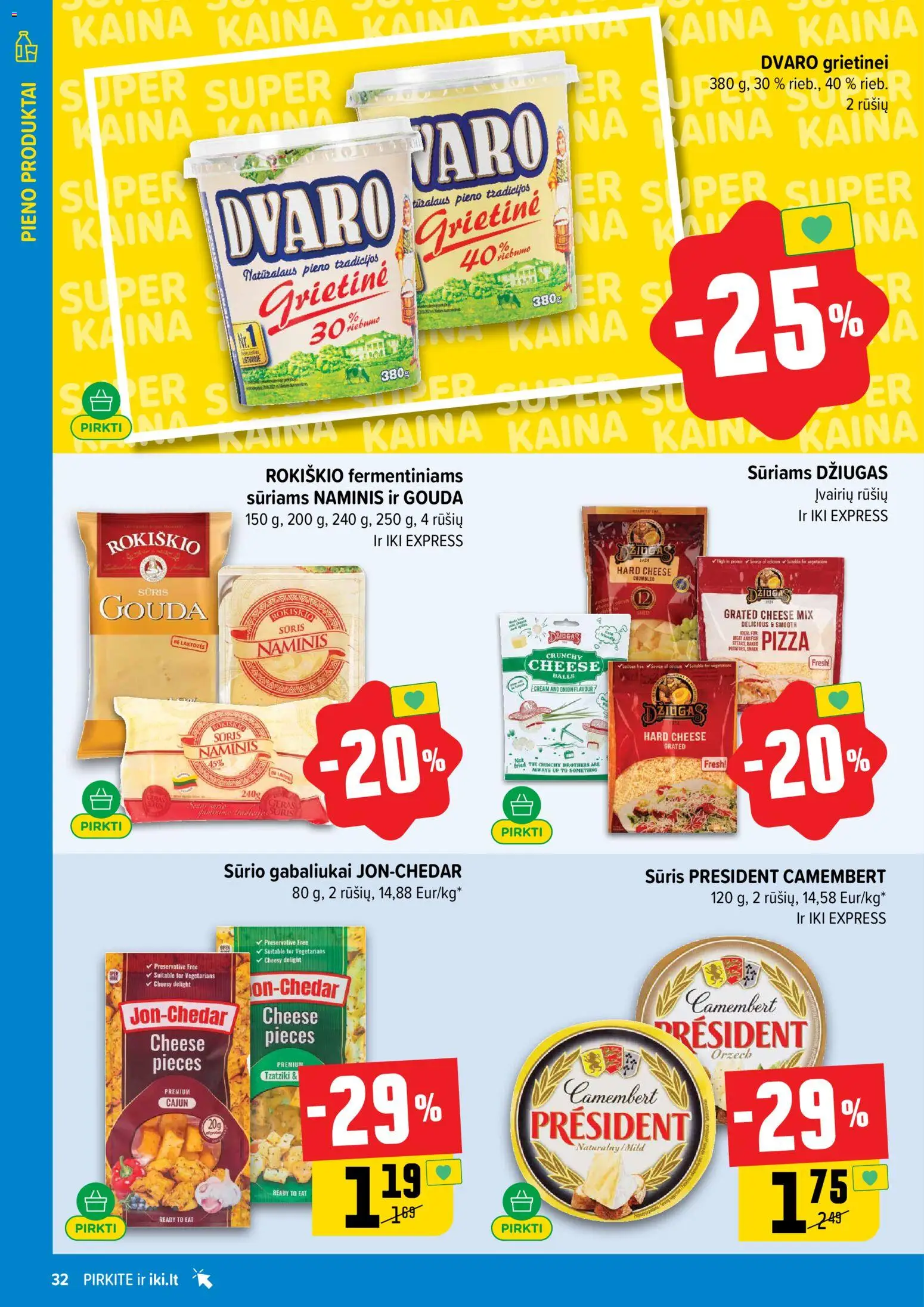 IKI akcijos nuo 16.02.2026 | Puslapis: 32 | Prekių: Sūris, Grietinė