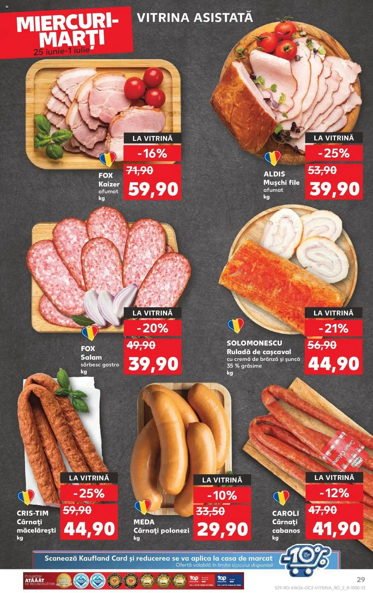 Catalog Kaufland - Bucureşti – valabil de la 25.06.2025 | Pagină: 29 | Produse: Brânză, Șuncă, Cremă de brânză, Cârnați