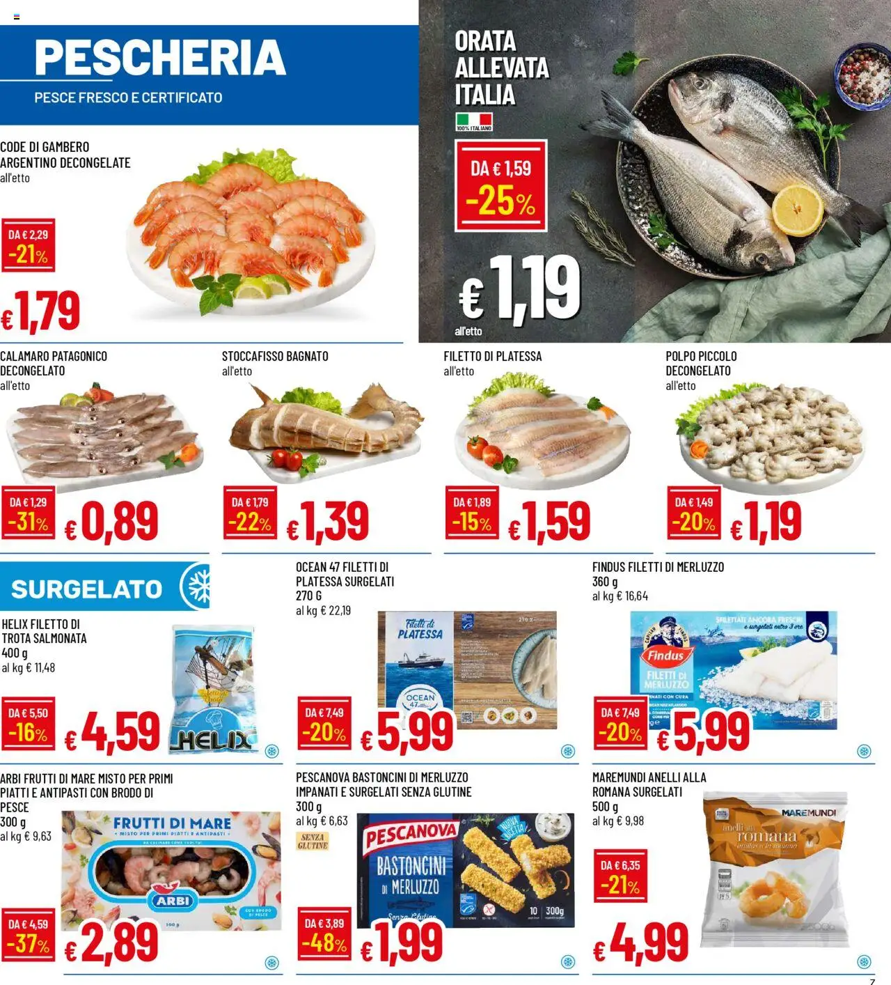 Volantino Galassia del 20.10.2025 | Pagina: 7 | Prodotti: Pesce, Merluzzo, Polpo, Trota
