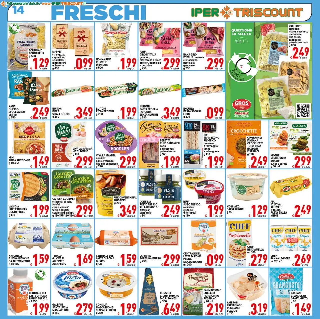 Volantino Ipertriscount del 06.08.2025 | Pagina: 14 | Prodotti: Pasta, Tramezzino, Besciamella, Parmigiano
