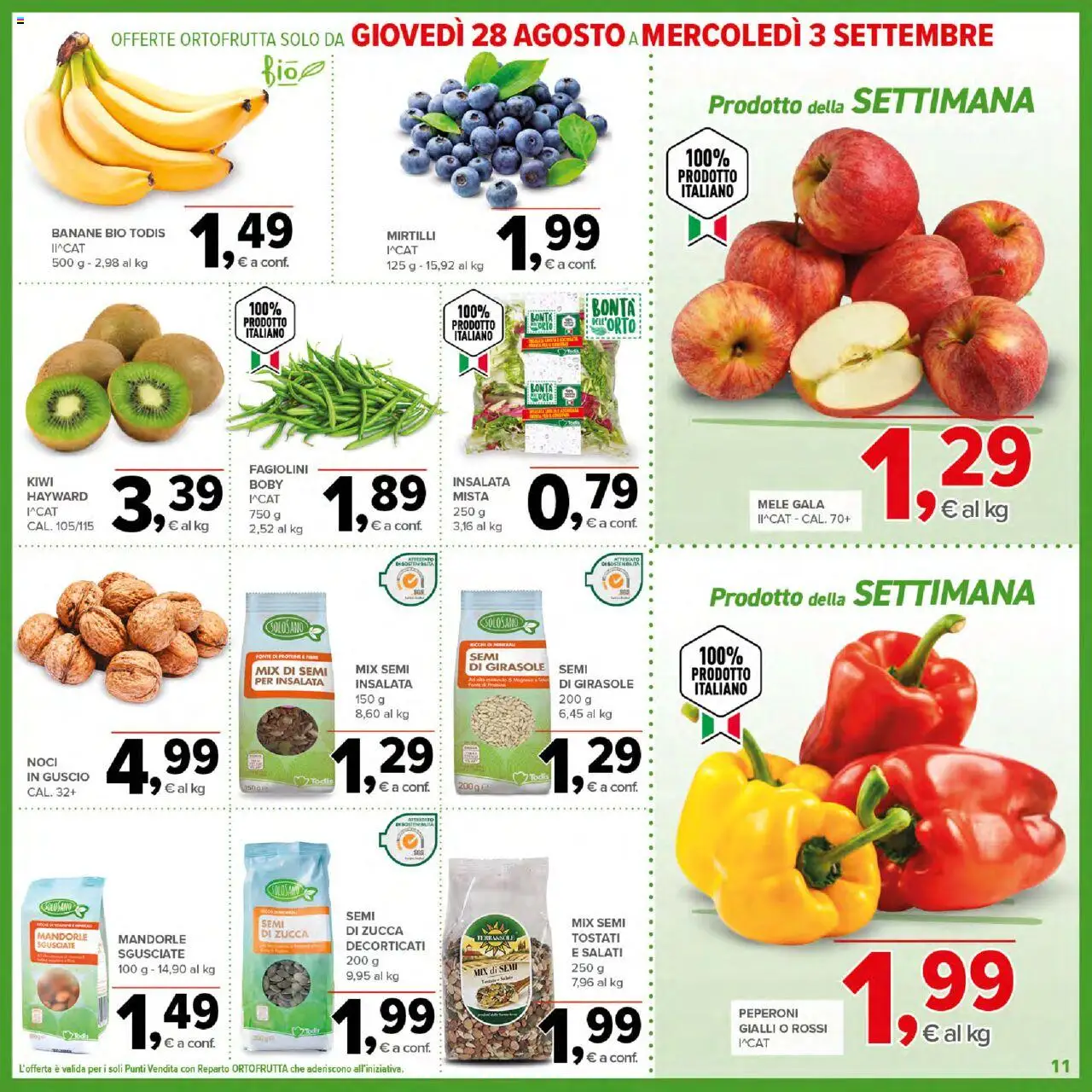 Volantino Todis del 21.08.2025 | Pagina: 11 | Prodotti: Banane, Kiwi, Noci, Mandorle