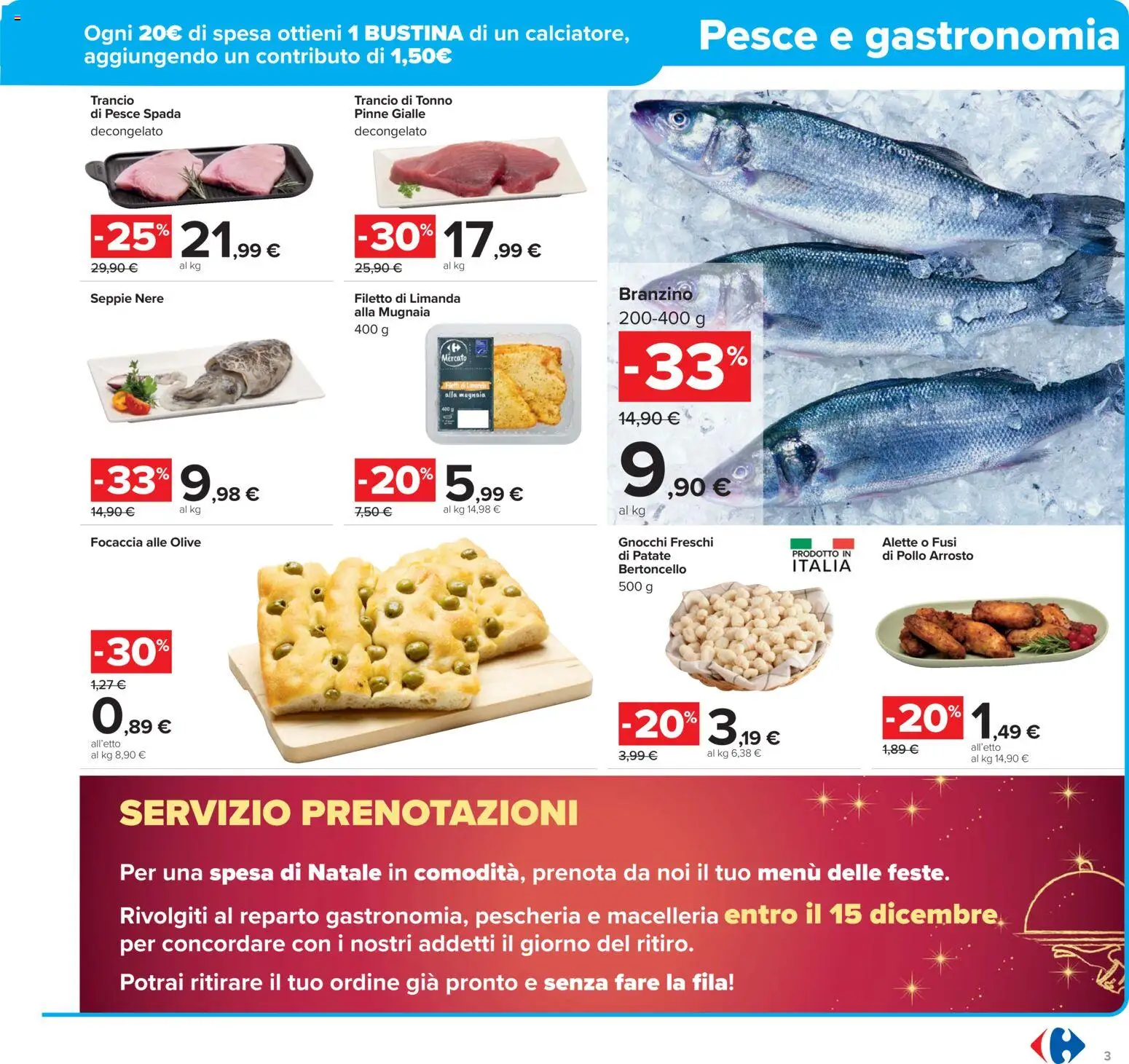 Volantino Carrefour del 02.12.2025 | Pagina: 3 | Prodotti: Focaccia, Branzino, Pinne, Tonno