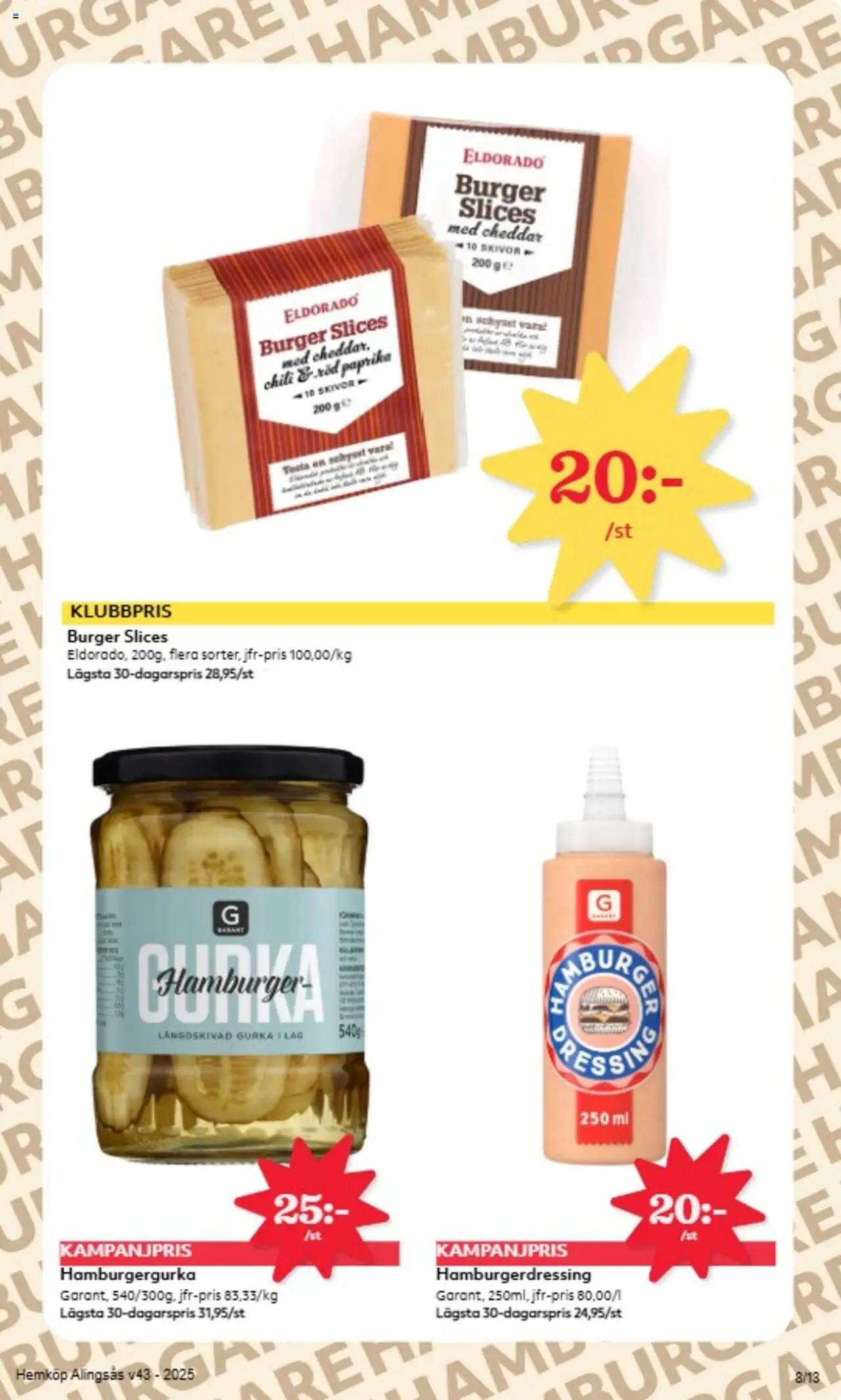 Hemköp reklamblad aktuell från 20.10.2025 | Sida: 8 | Produkter: Cheddar, Hamburgerdressing, Chili, Gurka