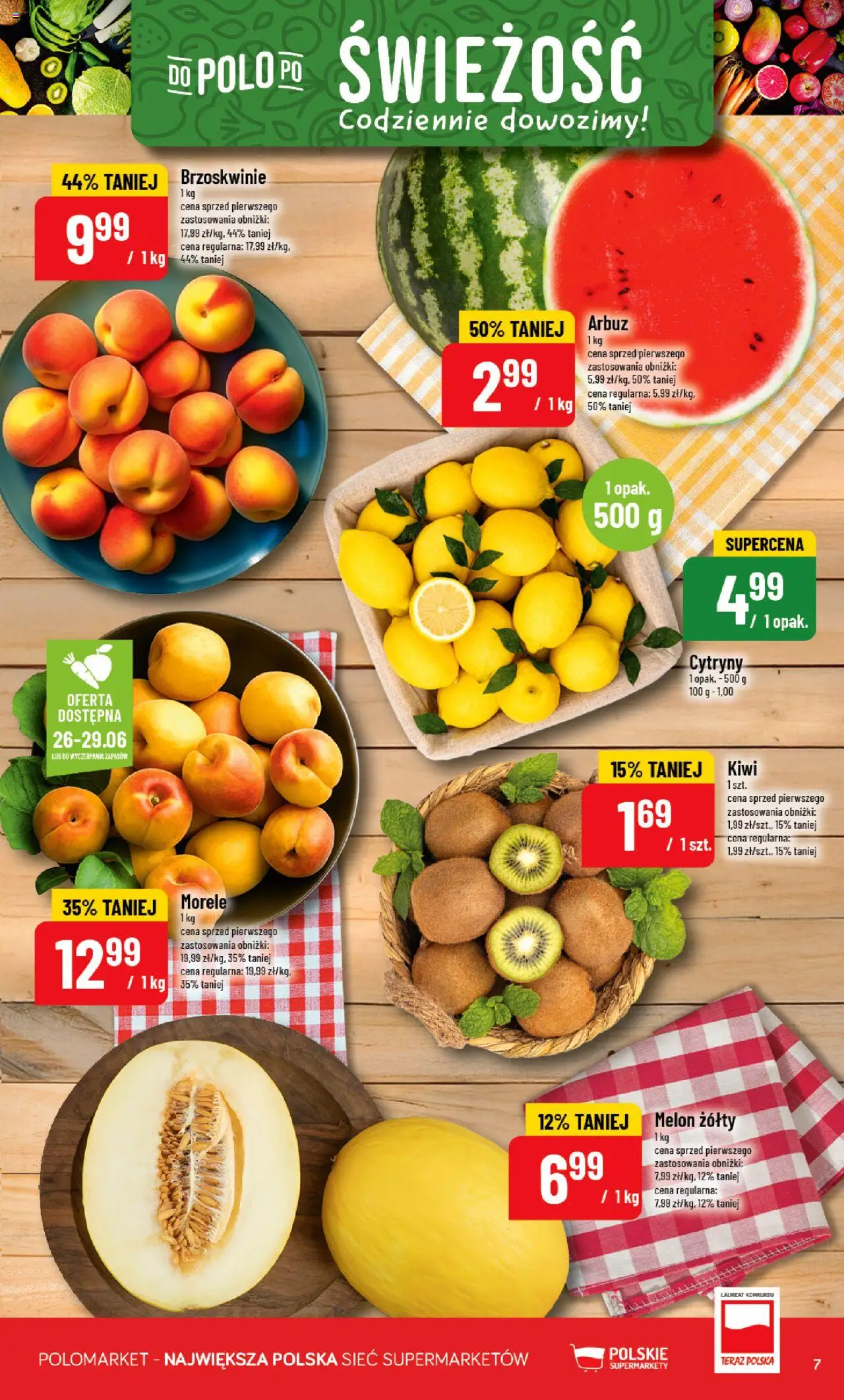 POLOmarket Gazetka od 25.06.2025 | Strona: 7 | Produkty: Arbuz, Cytryny, Brzoskwinie, Kiwi