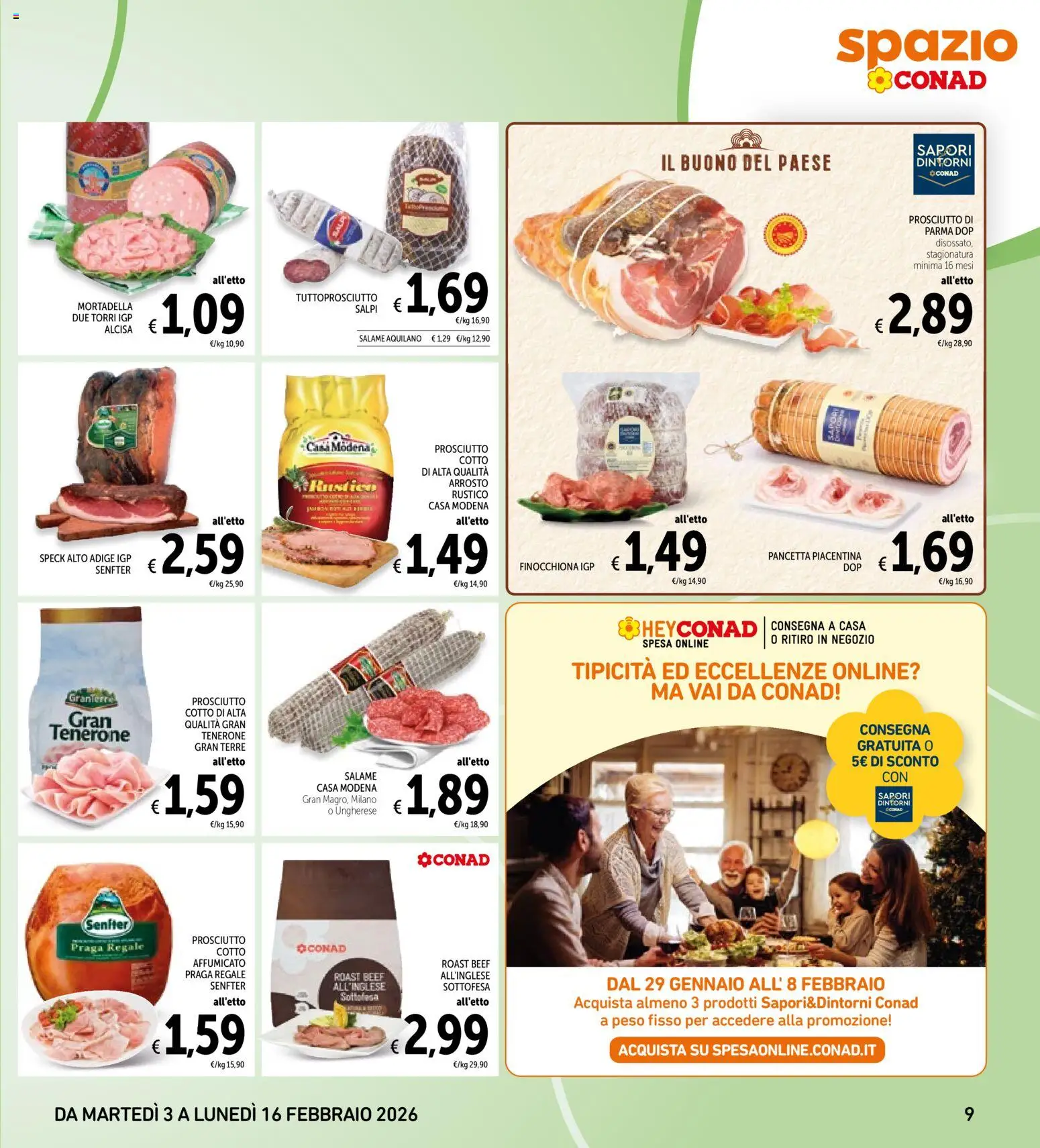 Volantino Spazio Conad del 03.02.2026 | Pagina: 9 | Prodotti: Prosciutto di Parma, Prosciutto Cotto, Pancetta, Mortadella