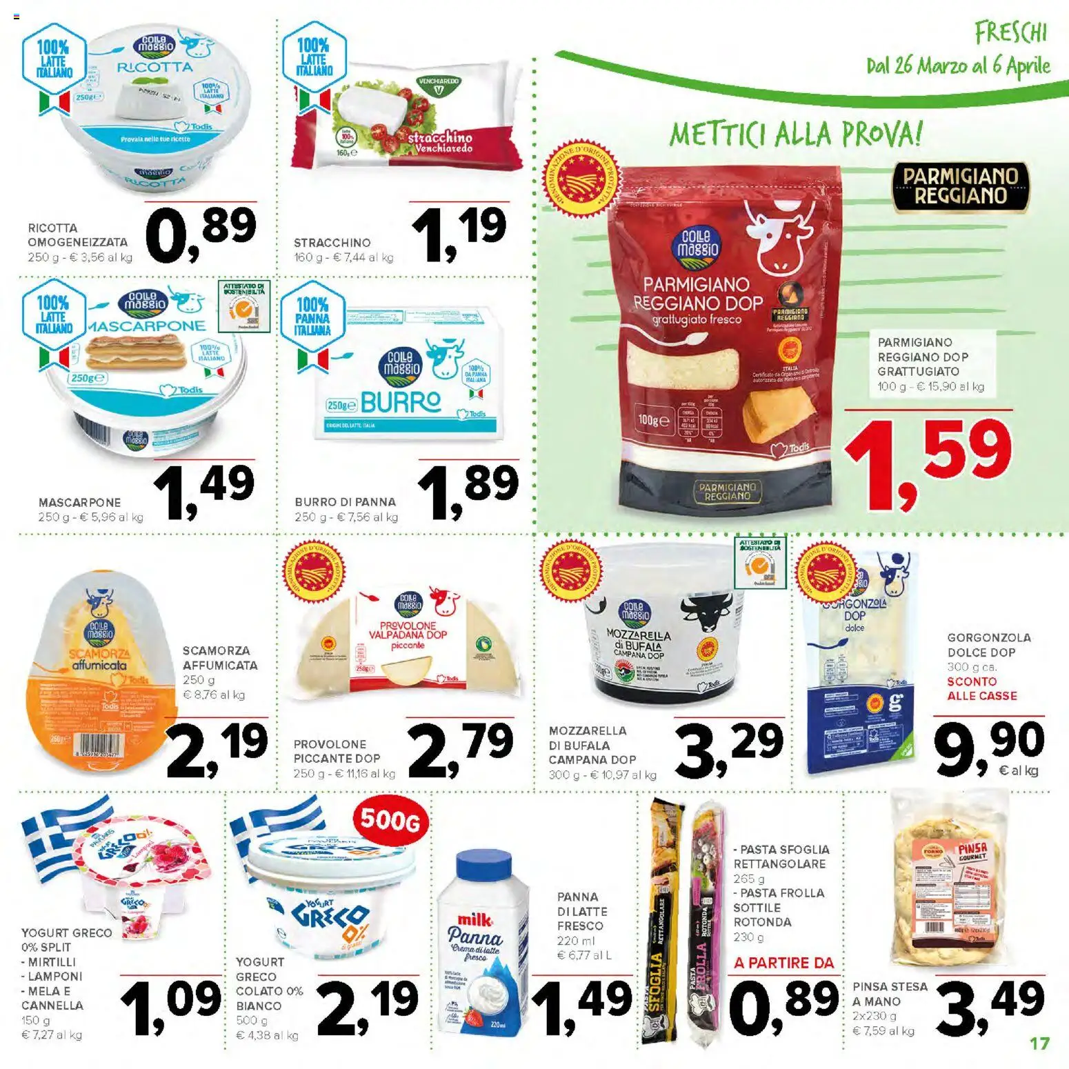 Volantino Todis del 26.03.2026 | Pagina: 17 | Prodotti: Yogurt greco, Yogurt, Lamponi, Gorgonzola