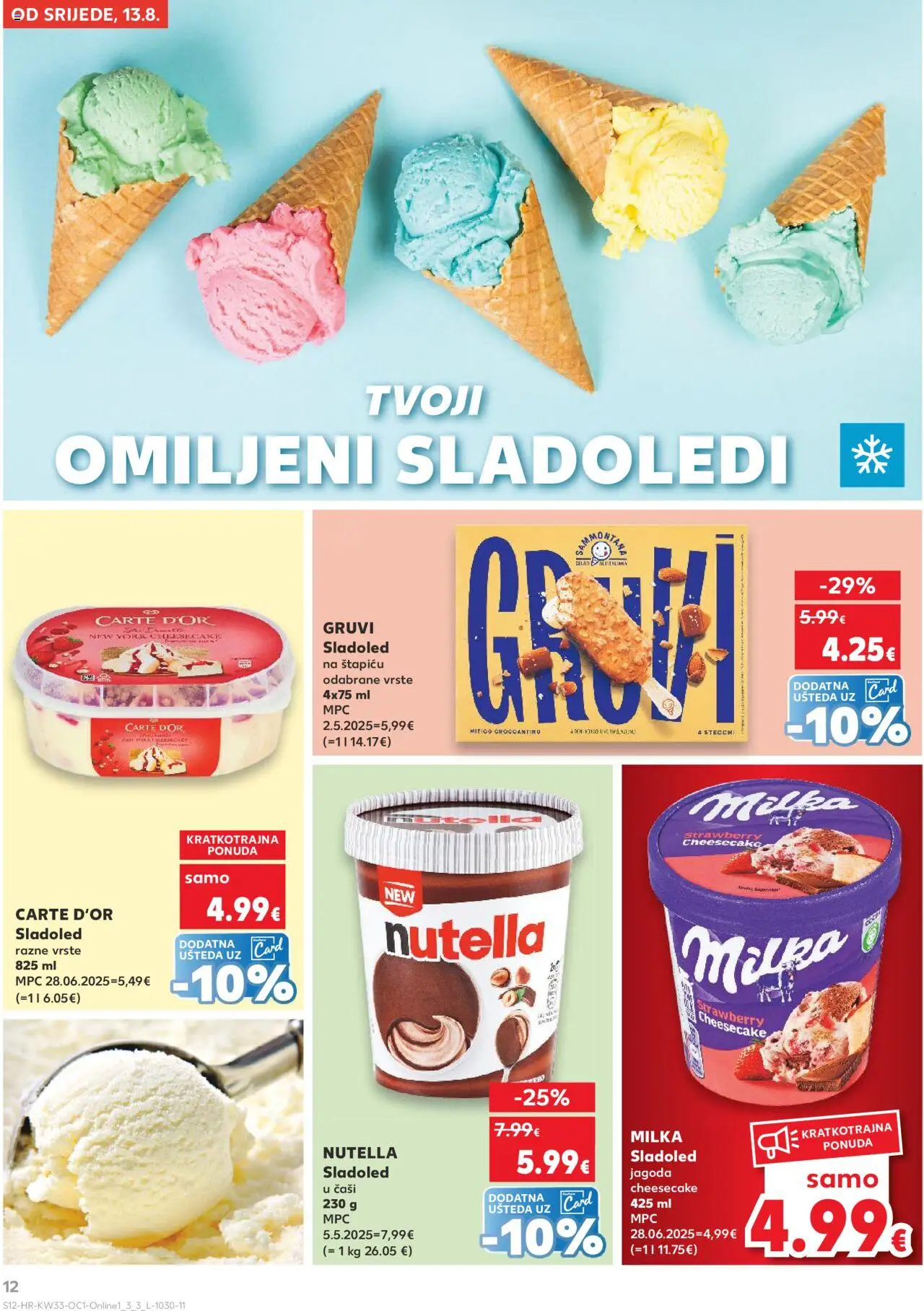 Kaufland katalog | vrijedi od 13.08.2025 | Stranica: 12 | Proizvodi: Nutella, Sladoled, Milka