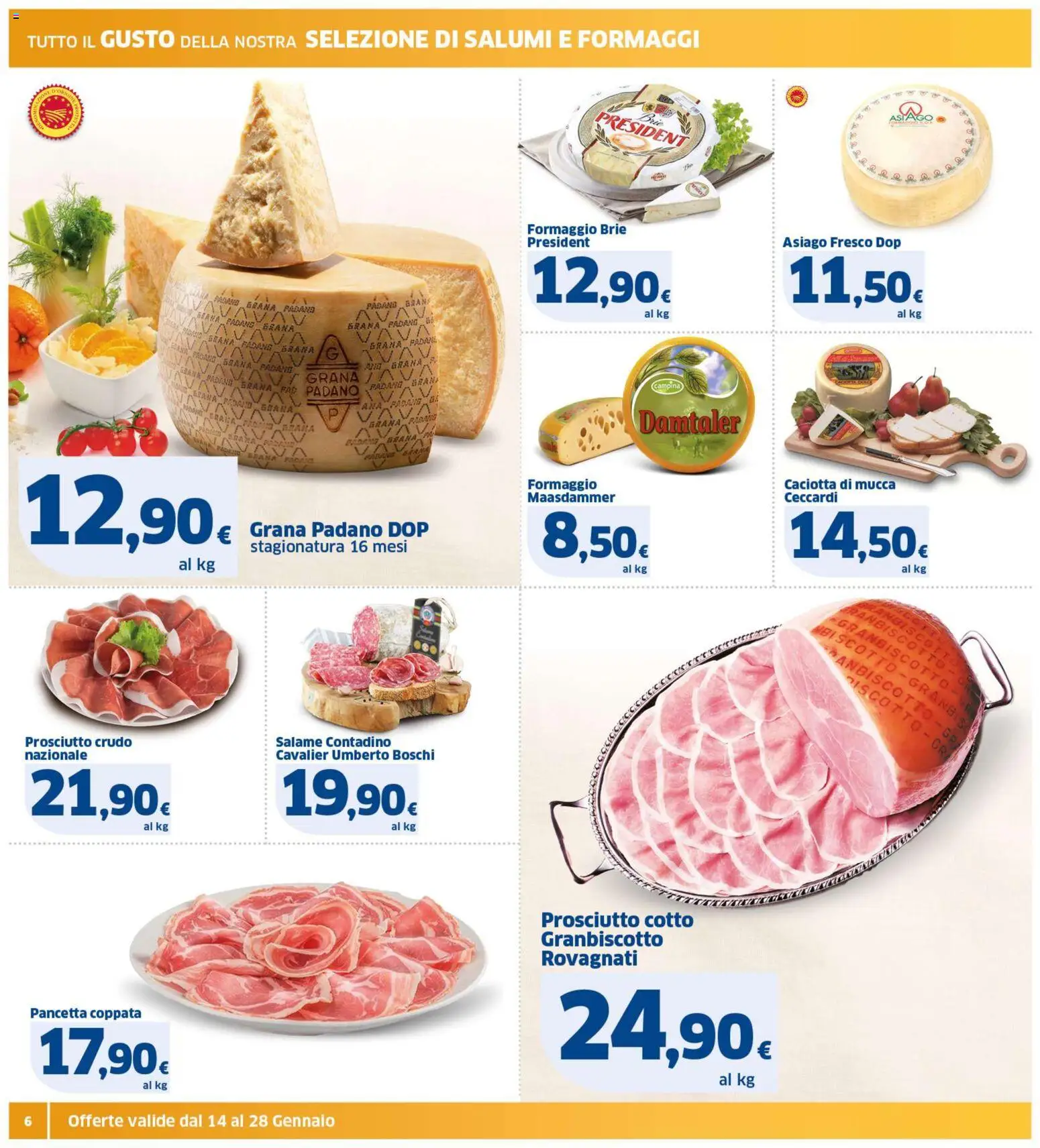 Volantino SIGMA del 14.01.2026 | Pagina: 6 | Prodotti: Prosciutto Cotto, Formaggio, Prosciutto, Grana Padano