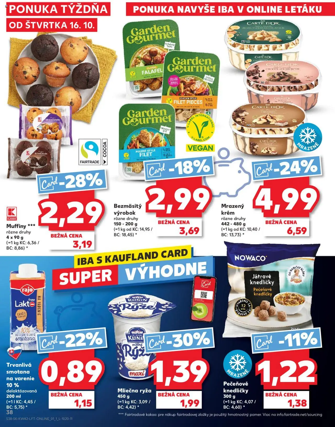 Nové Kaufland akcie – leták je platný od 16.10.2025 | Strana: 38 | Produkty: Ryža, Smotana, Krém, Kakao