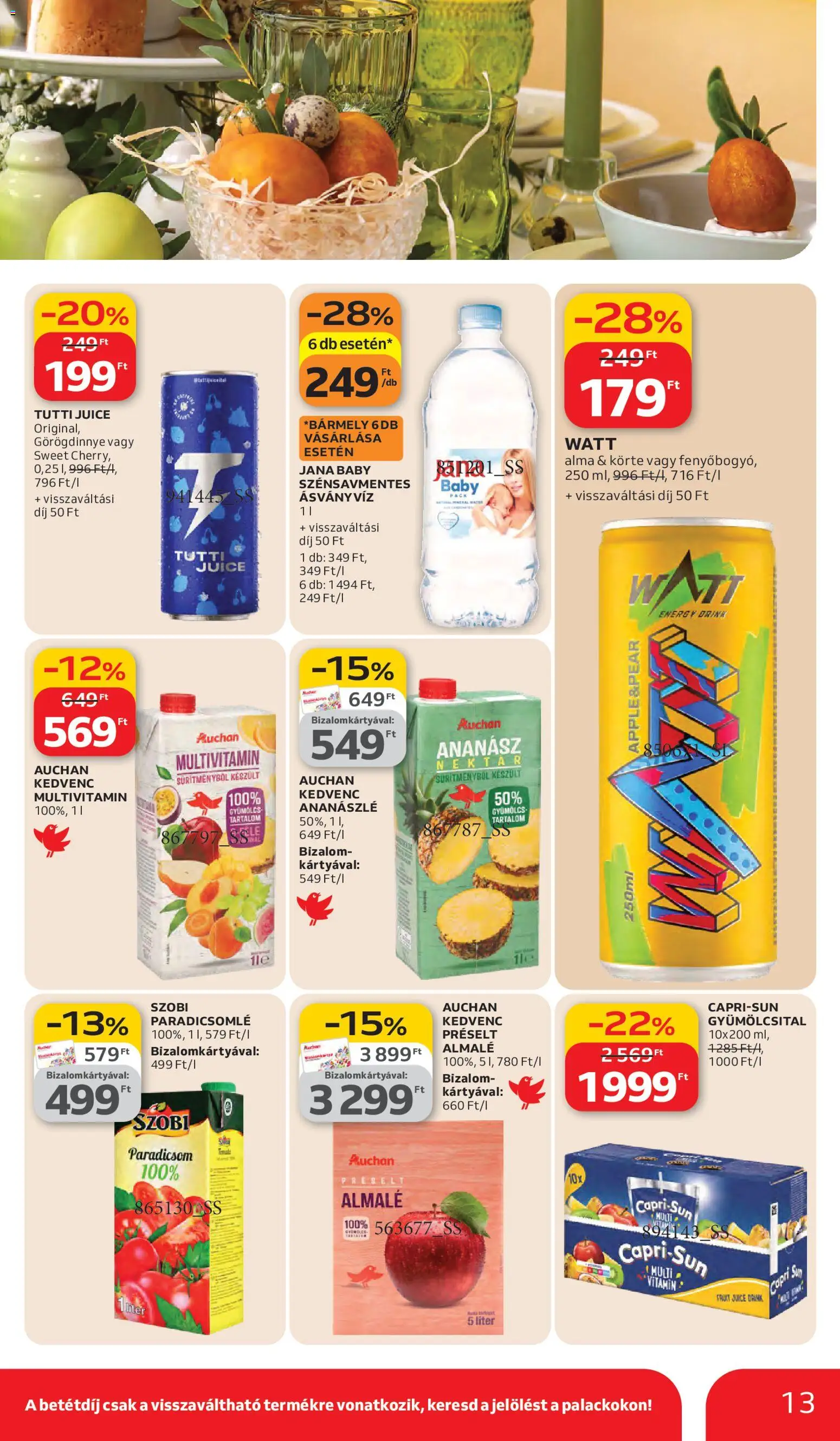 Auchan akciós ujság - amely érvényes a következő dátumtól: 05.03.2026 | Oldal: 13 | Termékek: Görögdinnye, Gyümölcsital, Gyümölcs, Ananász