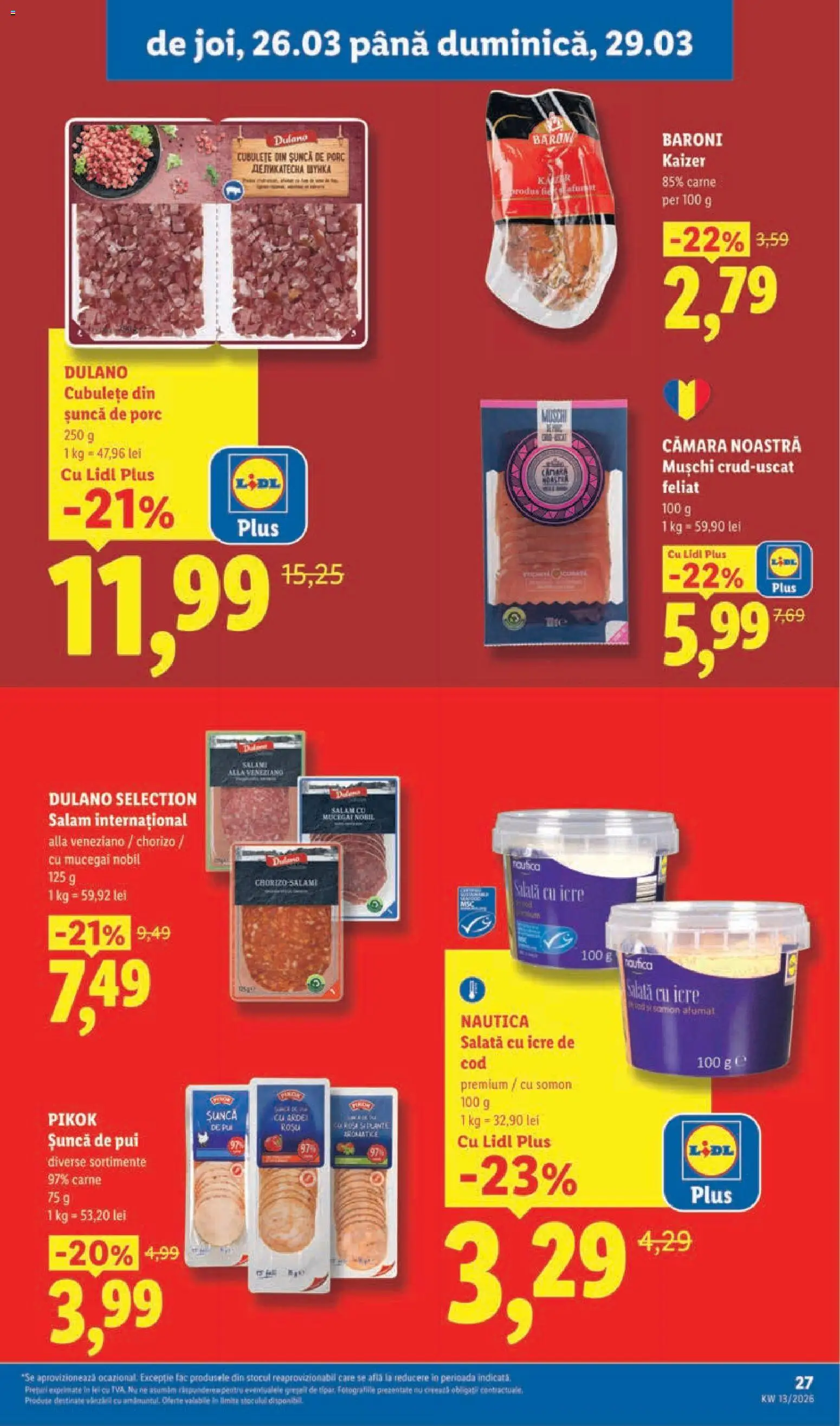Noul catalog Lidl – valabil de la 23.03.2026 | Pagină: 27 | Produse: Filtre kahve makinesi, Hacıyatmaz Kedi Oyuncağı, Șuncă, Salată