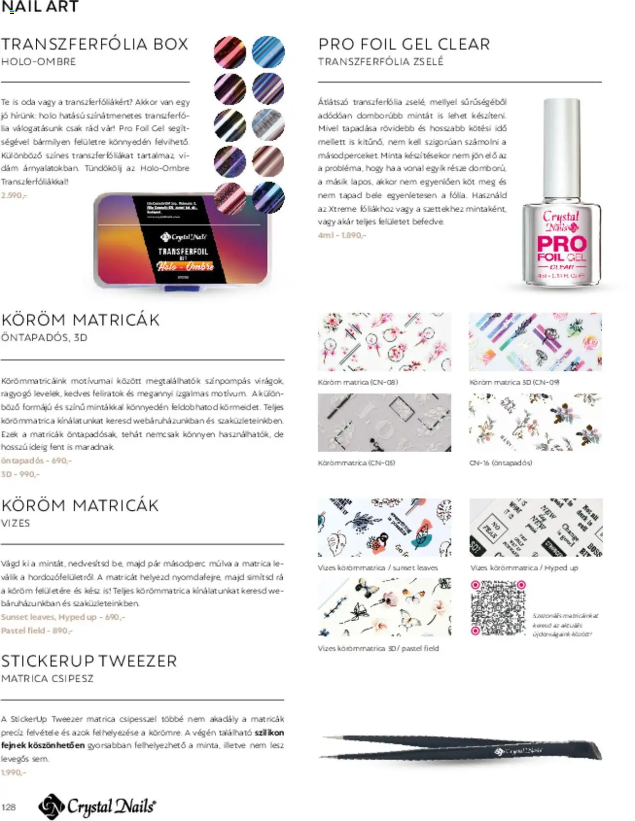 Crystal Nails akciós ujság - amely érvényes a következő dátumtól: 01.03.2025 | Oldal: 128