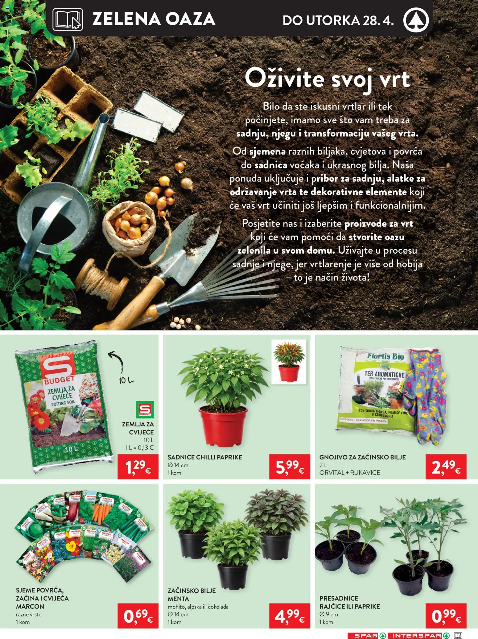 Spar katalog | vrijedi od 15.04.2026 | Stranica: 30 | Proizvodi: Cvijeće, Čokolada, Rukavice, Torba