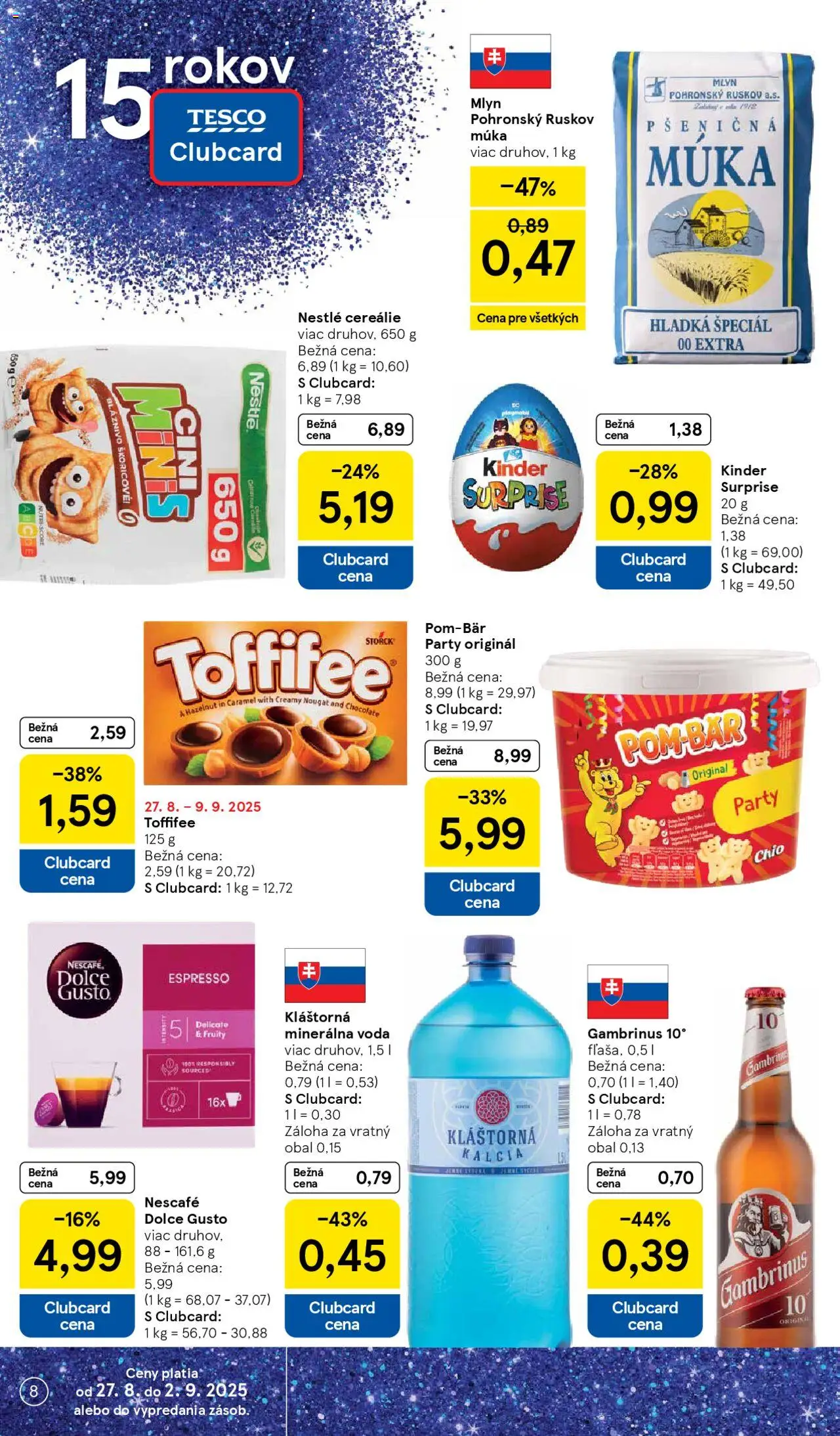 Tesco Hypermarket - leták │ platný od 27.08.2025 | Strana: 8 | Produkty: Dolce Gusto, Kinder Surprise, Múka, Minerálna voda
