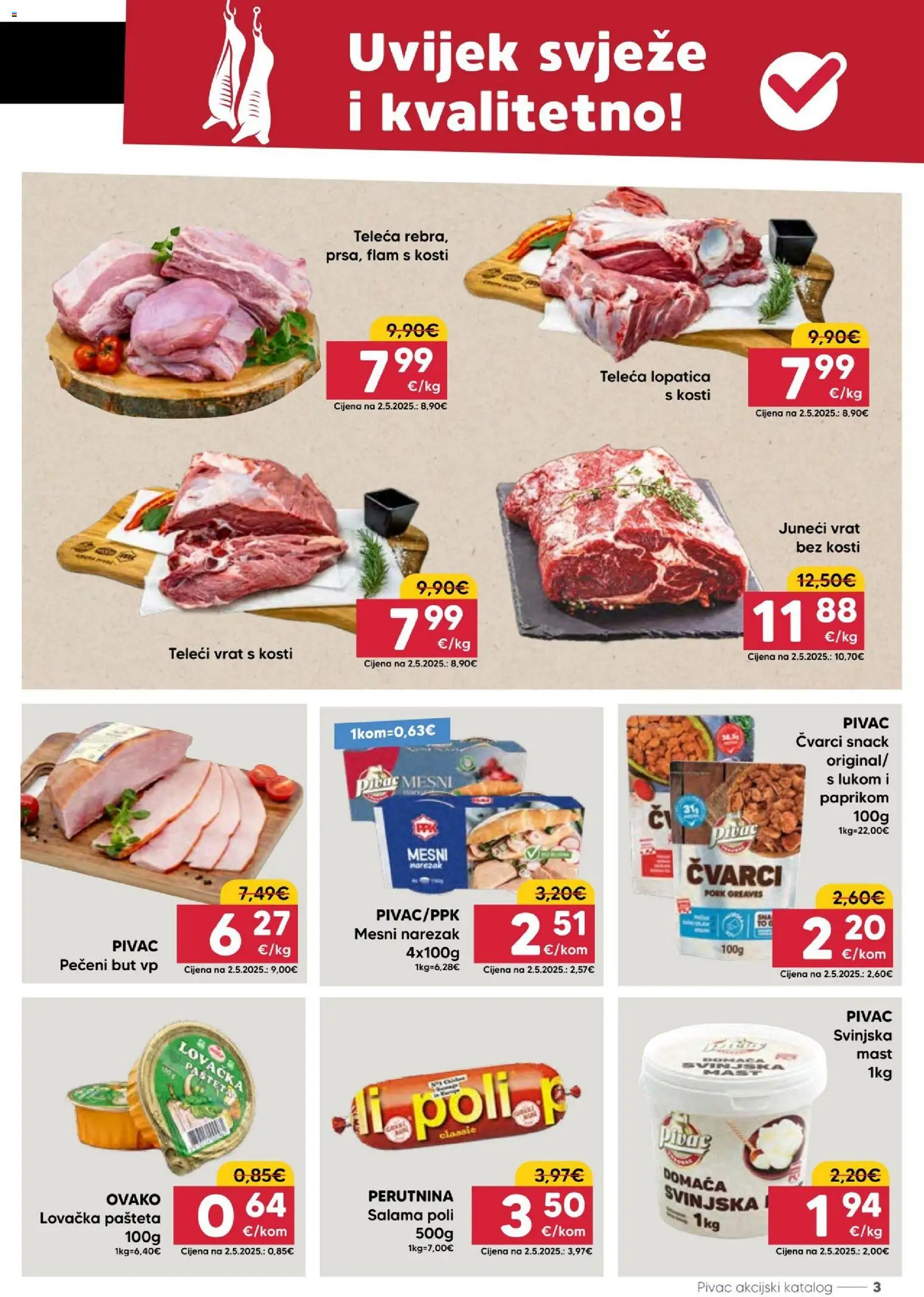 Pivac katalog | vrijedi od 20.04.2026 | Stranica: 3 | Proizvodi: Mast, Čvarci, Salama, Narezak