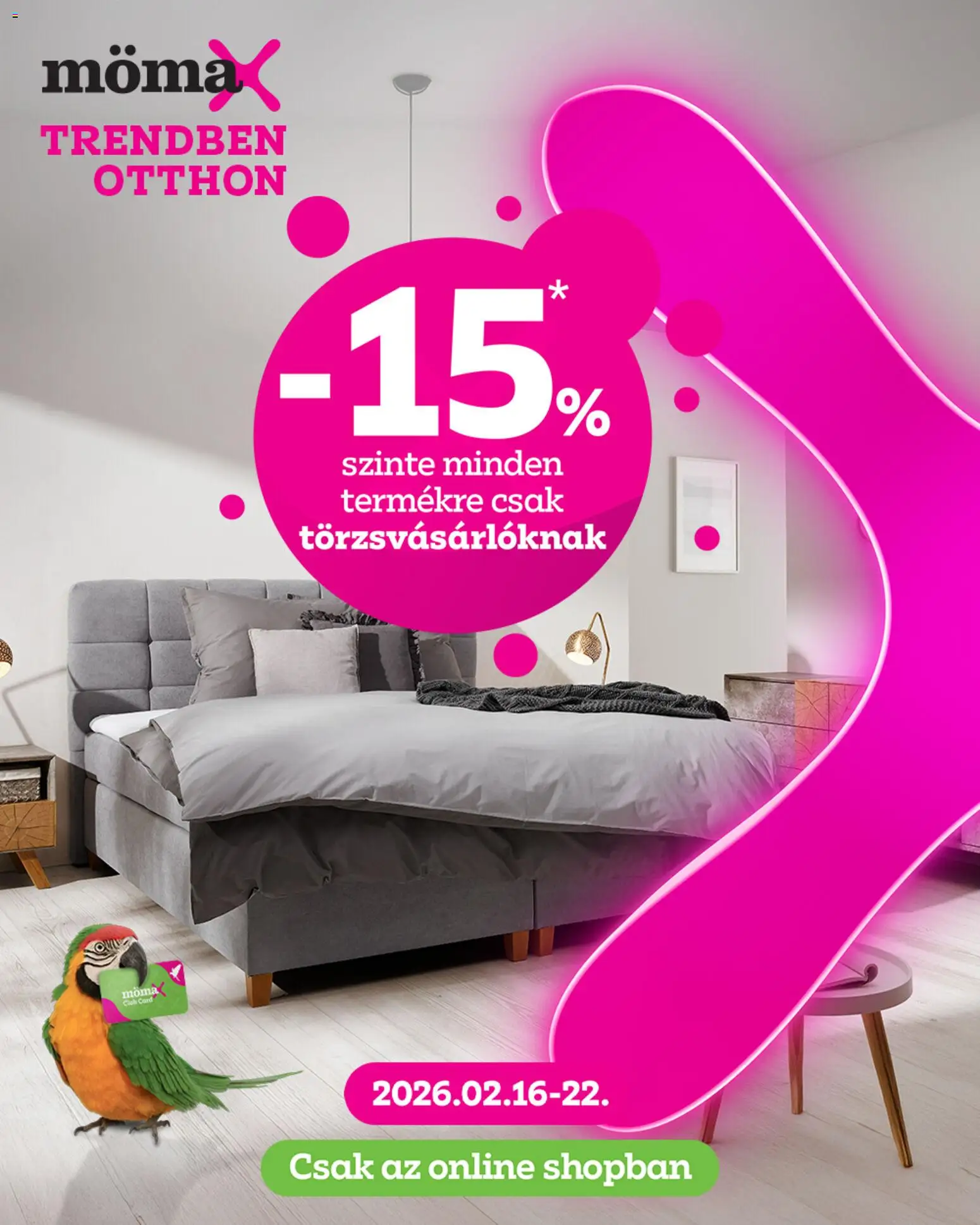 Mömax akciós ujság - amely érvényes a következő dátumtól: 16.02.2026 | Oldal: 1