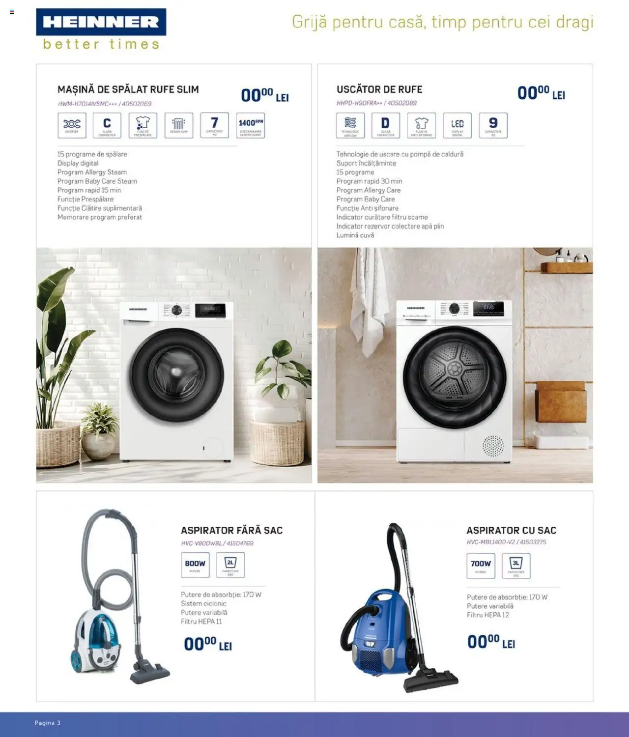 Carrefour catalog - Heinner – valabil de la 20.08.2025 | Pagină: 4 | Produse: Tavuk suyu, Uscător, Bornoz takımı, Apă