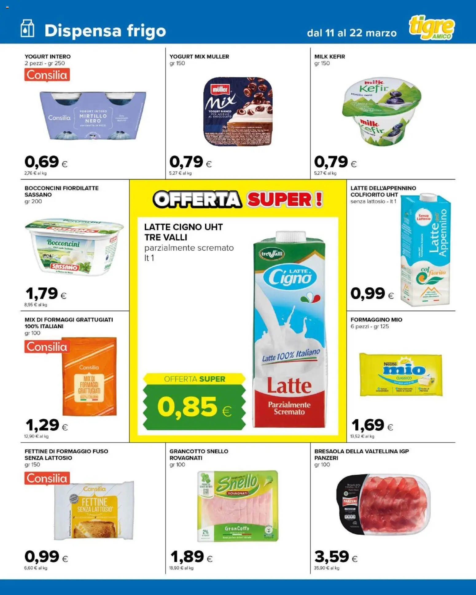 Volantino Tigre del 10.03.2026 | Pagina: 5 | Prodotti: Yogurt, Bresaola, Frutta, Formaggio