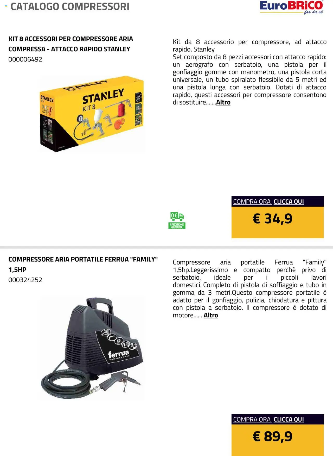 Volantino Eurobrico del 23.07.2025 | Pagina: 16 | Prodotti: Compressore, Tubo, Pittura