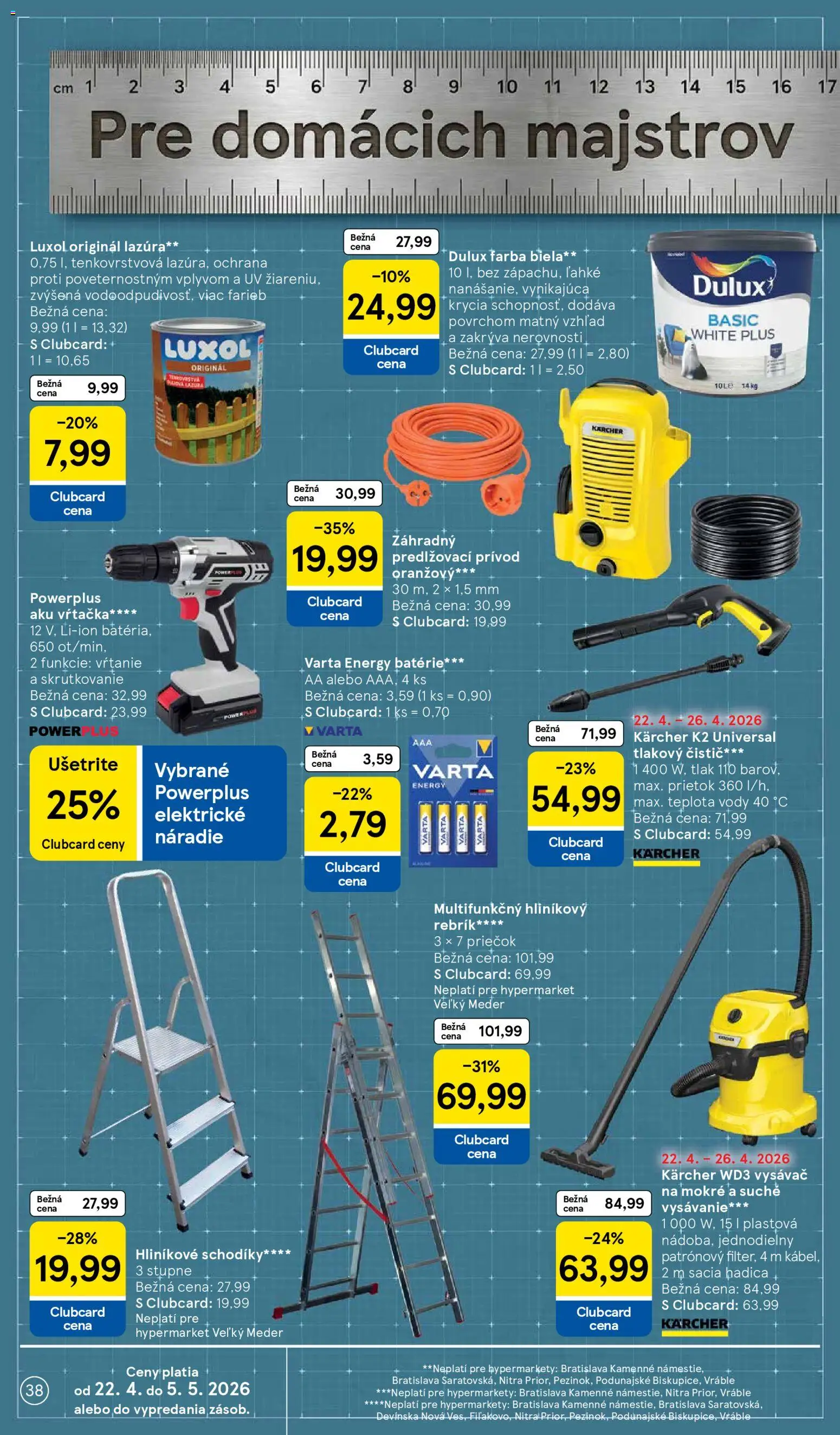 Nové Tesco akcie – leták je platný od 22.04.2026 | Strana: 38 | Produkty: Náradie, Tlakový čistič, Aku, Vysávač